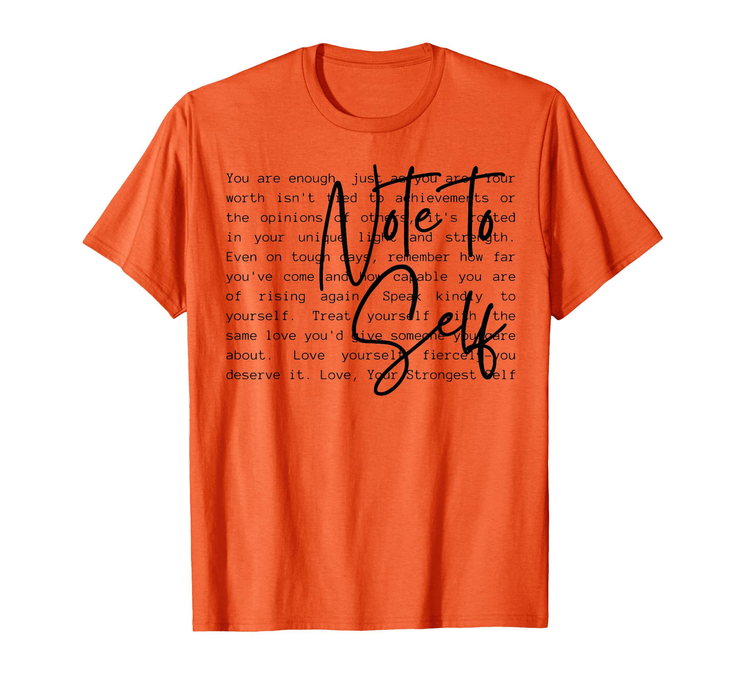 Note To Self T-Shirt
