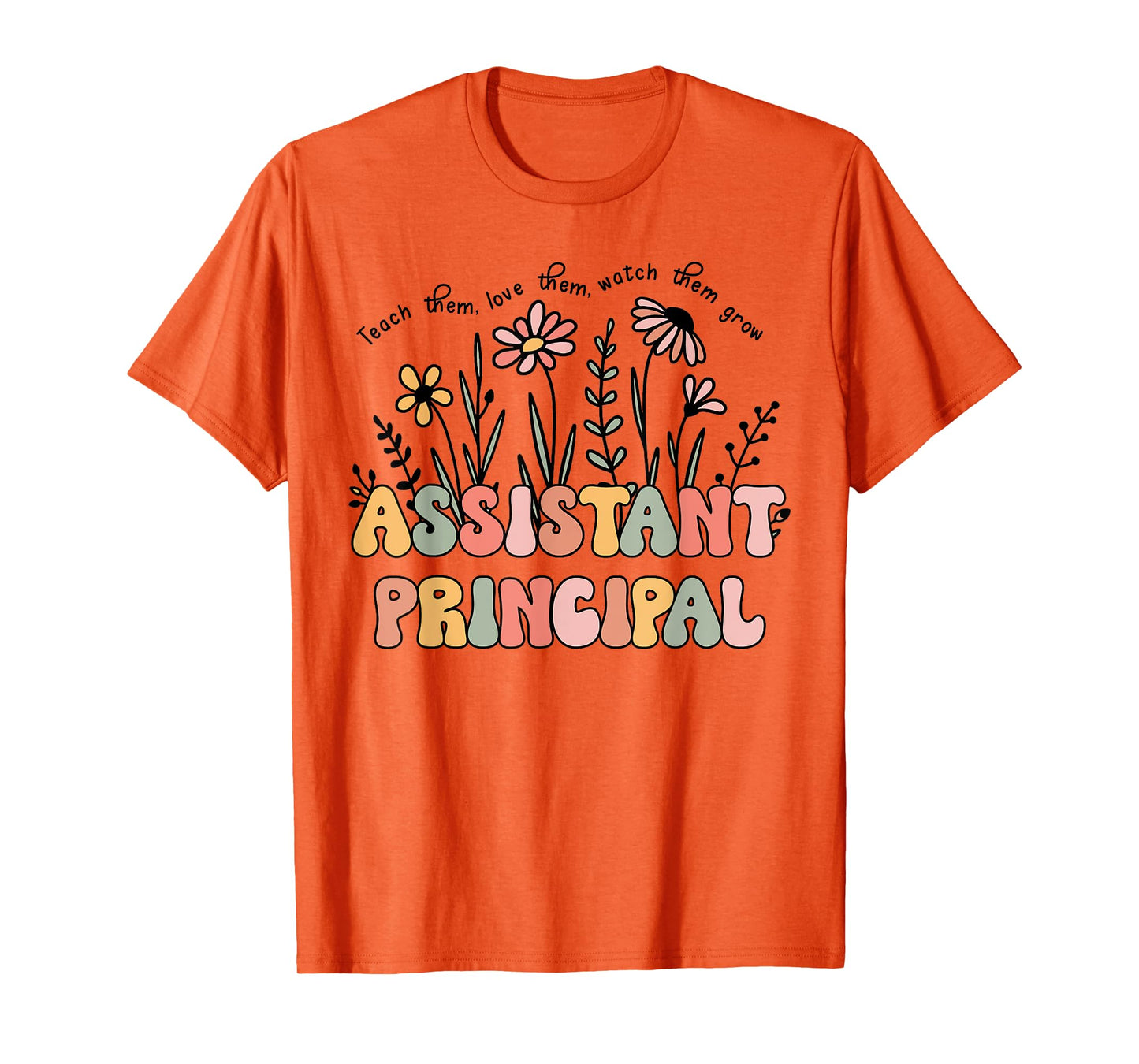 Retro Floral Assistant Principal Shirt For Teachers Day T-Shirt for Men Women
