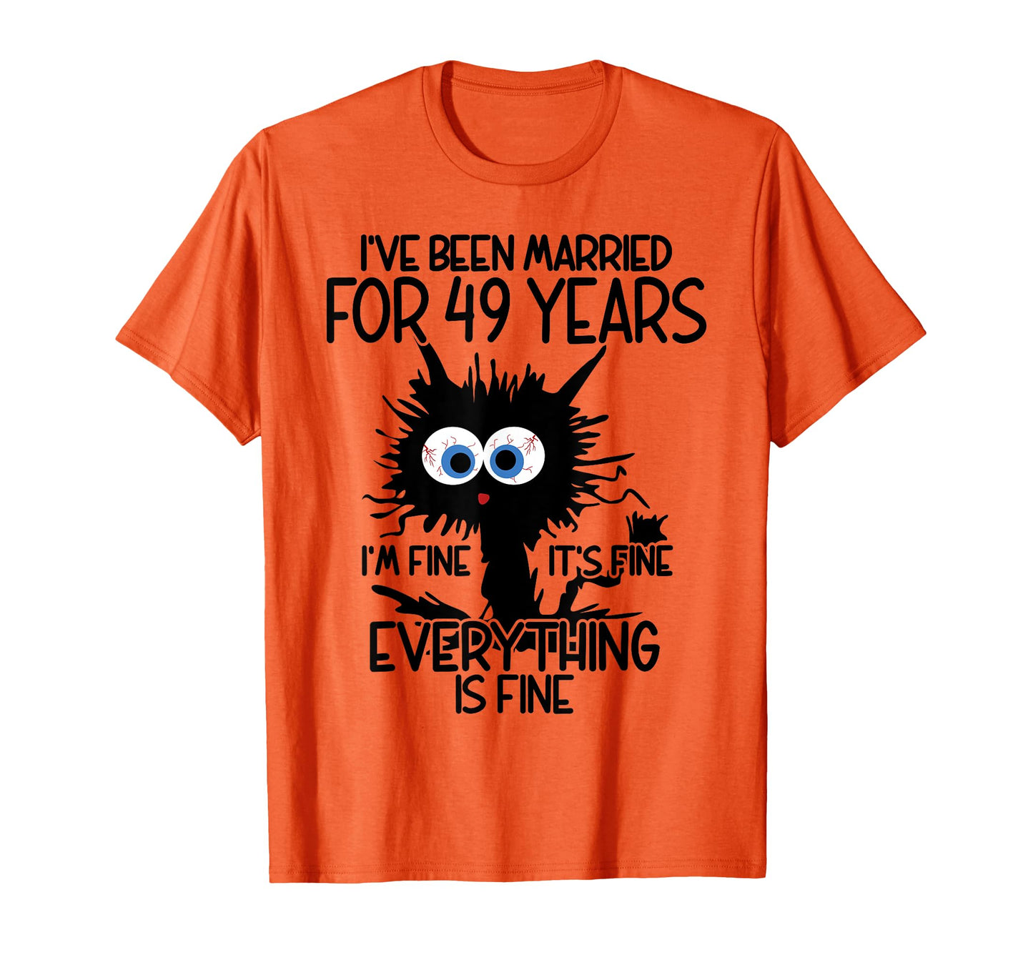 I've Been Married For 49 Years T-Shirt