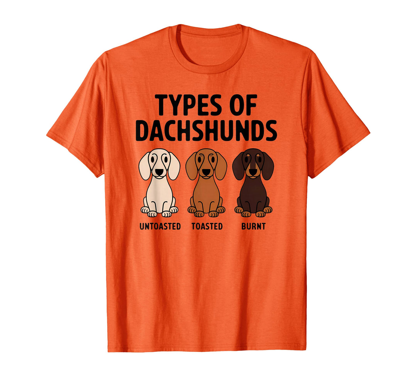 I've Got Friends In Low Places Dachshund.co Types Of Dachshund Funny Wiener Sausage Dog T-Shirt