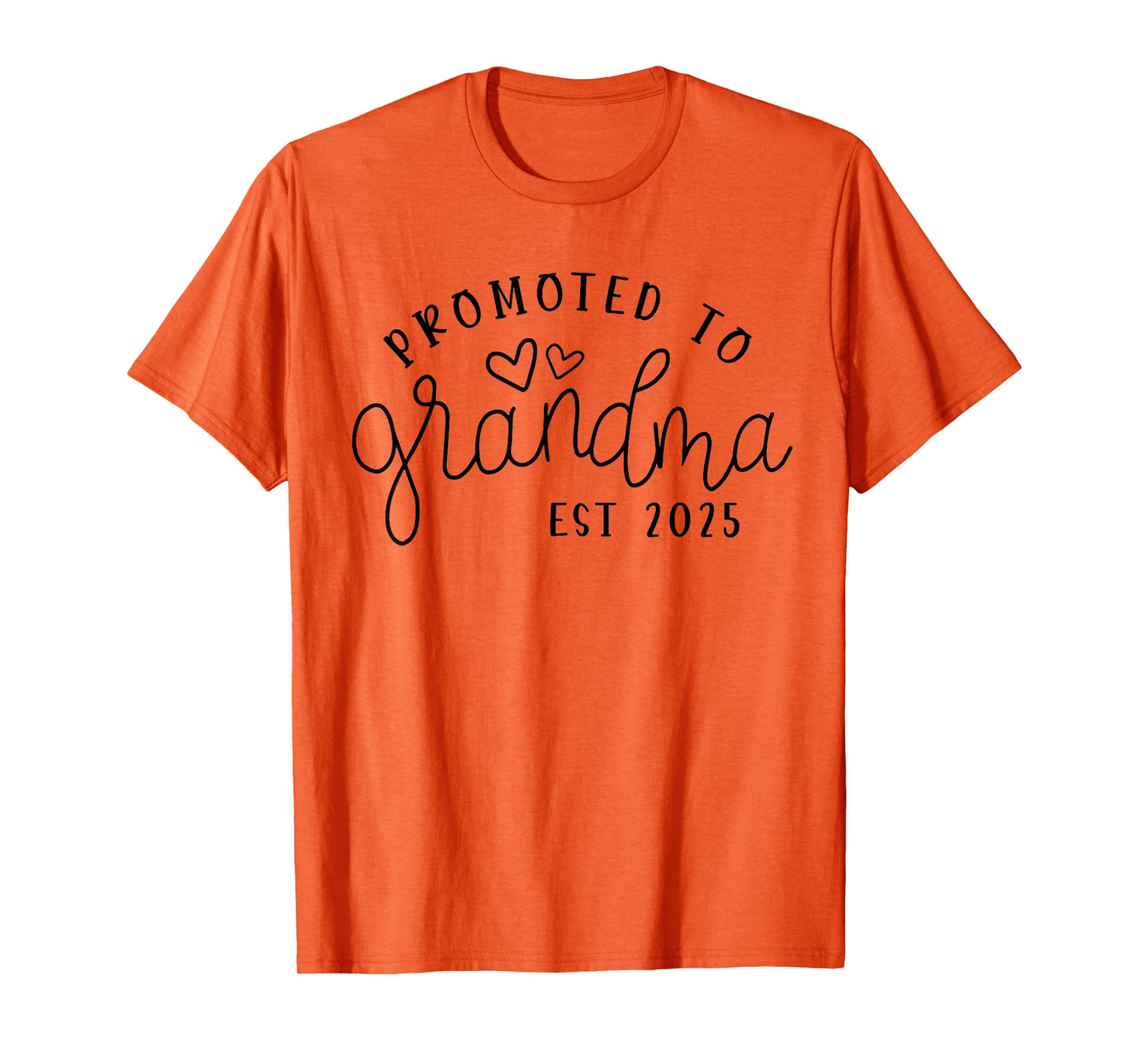 Promoted to Grandma Est 2025 New Grandma Mothers Day T-Shirt