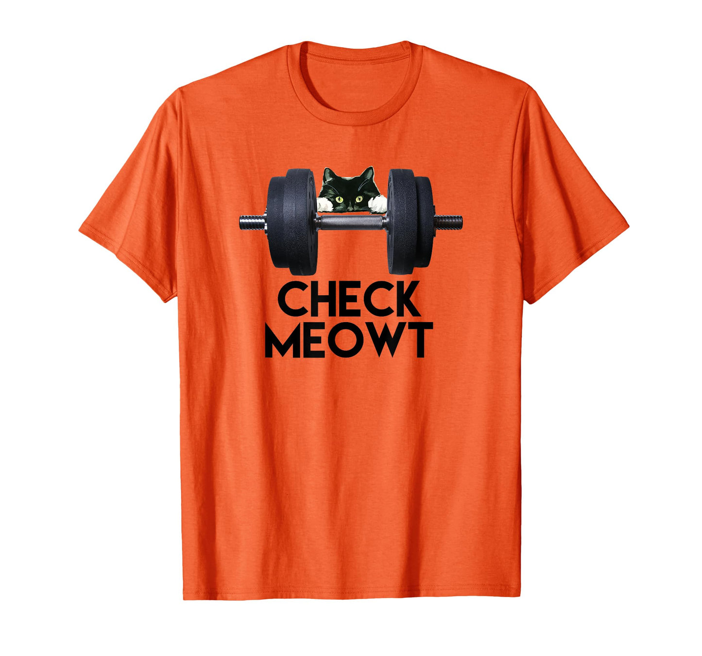 Check Meowt Funny Cat Kitty Gym Workout Gifts Tee Shirt T-Shirt