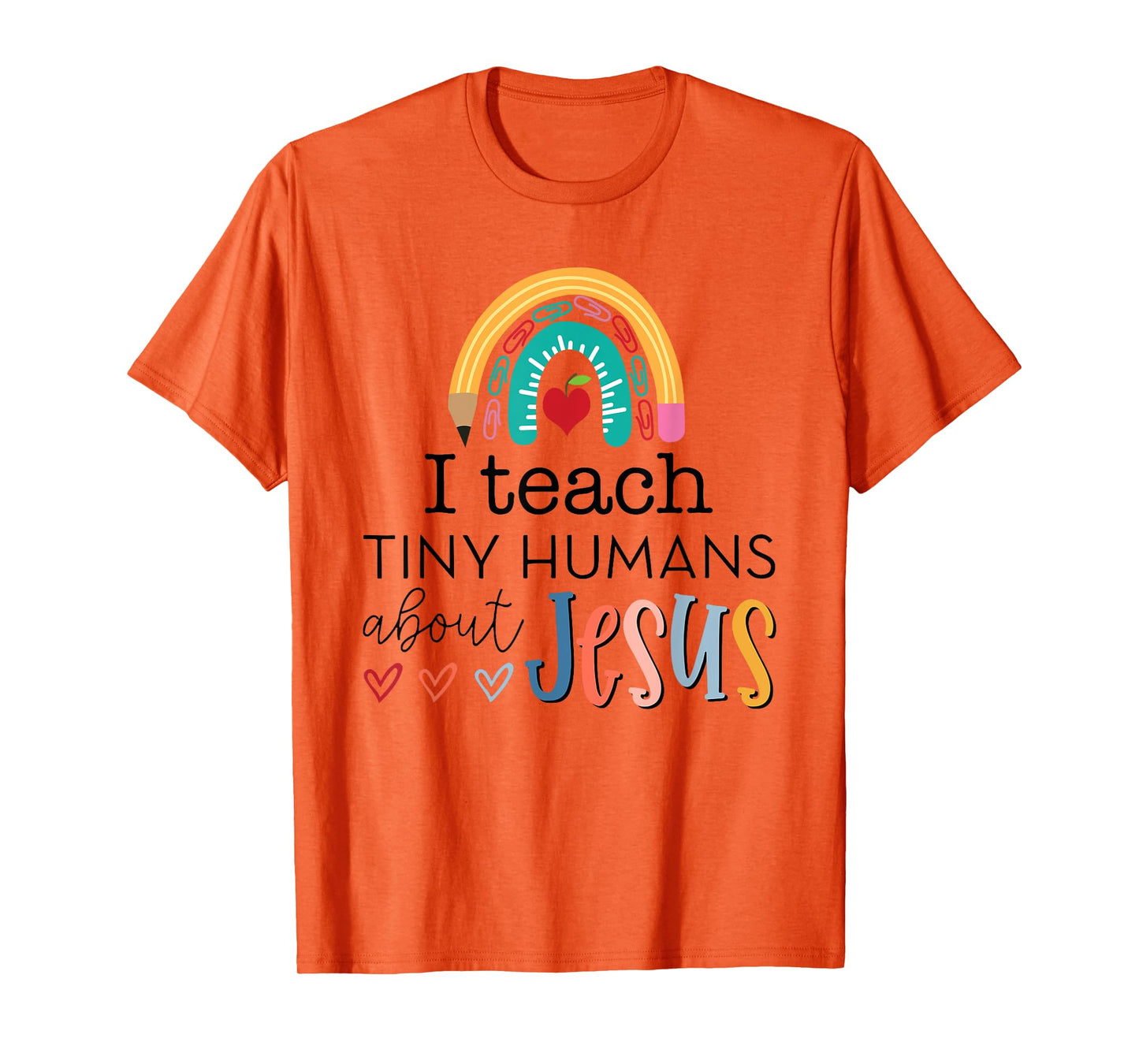 i teach tiny humans about jesus Christian teacher T-Shirt