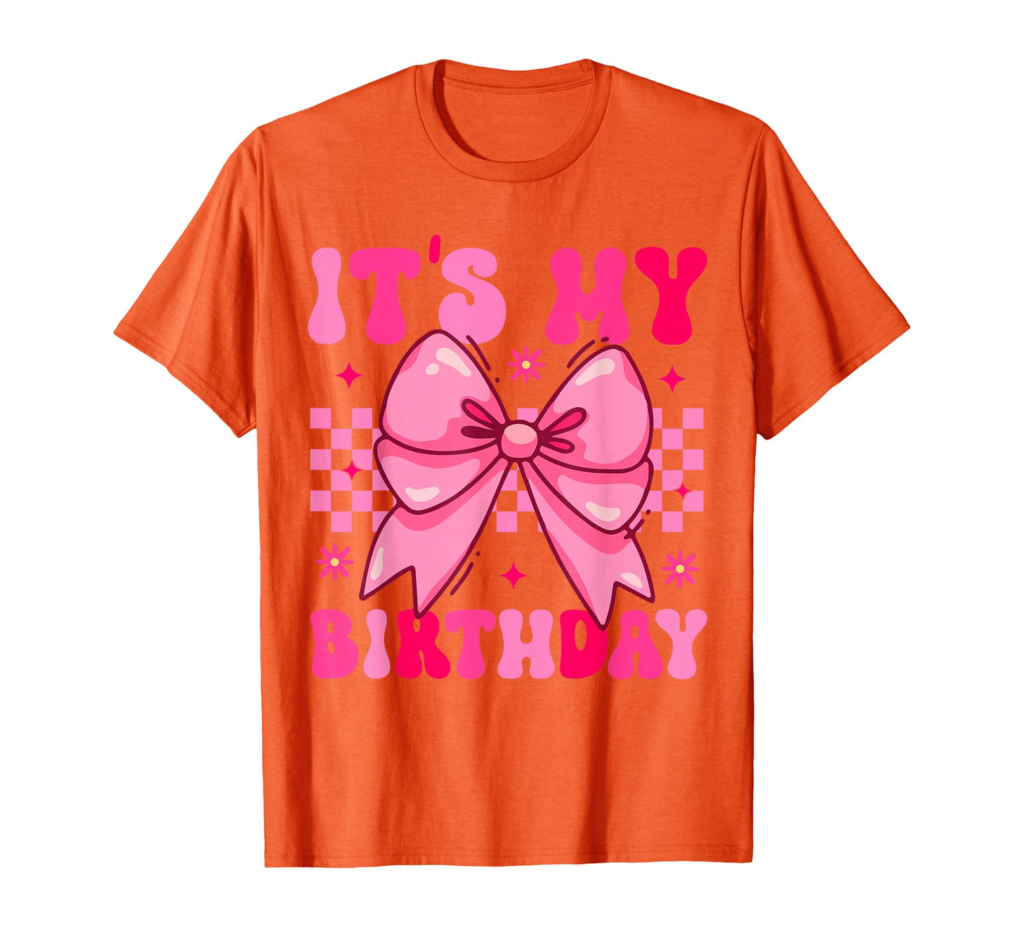 Groovy It's My Birthday Girls Women Teens Coquette Bow Bday T-Shirt