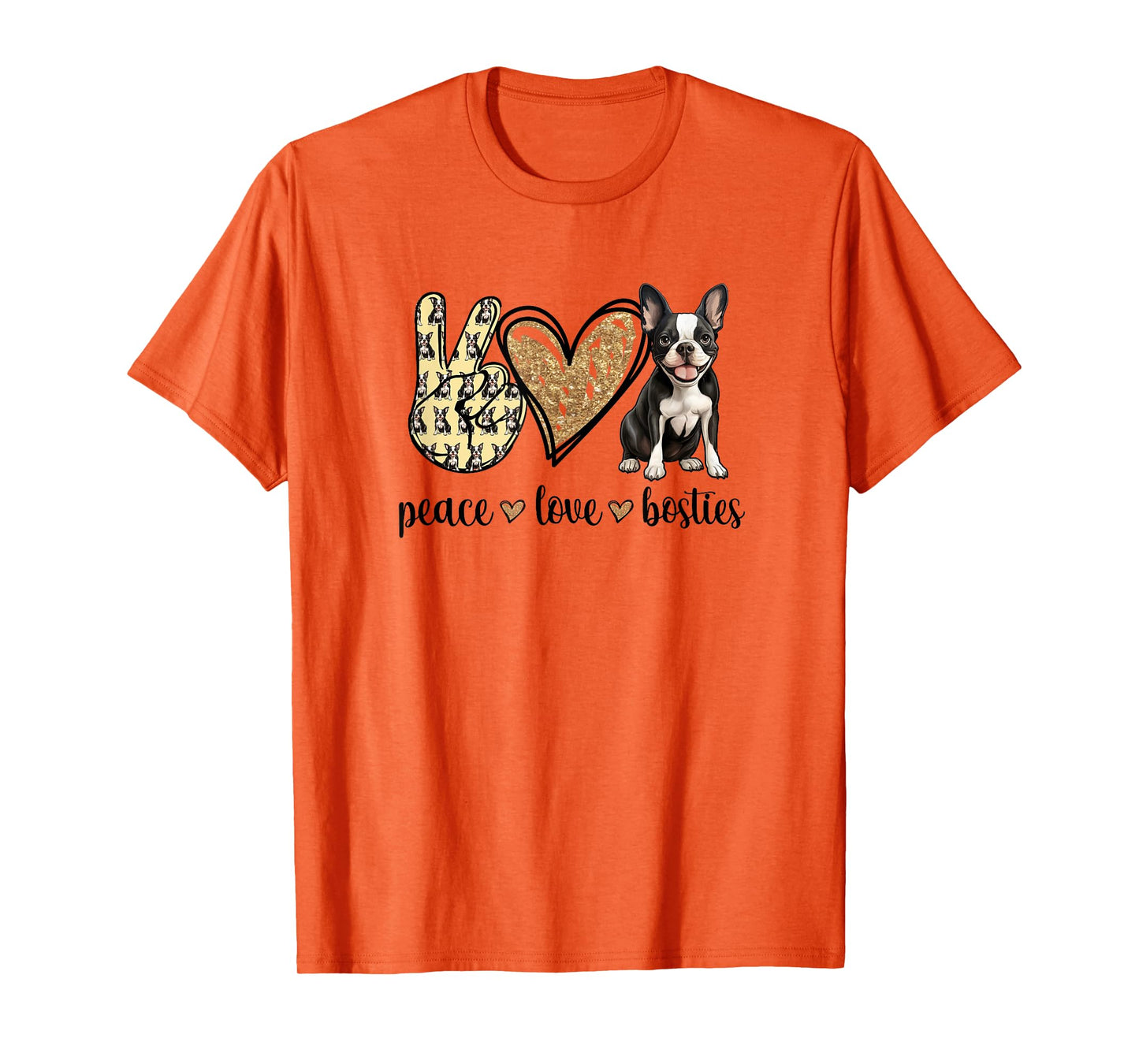 Peace Love Boston Terrier Dog Lover Men Women Girls Kids T-Shirt