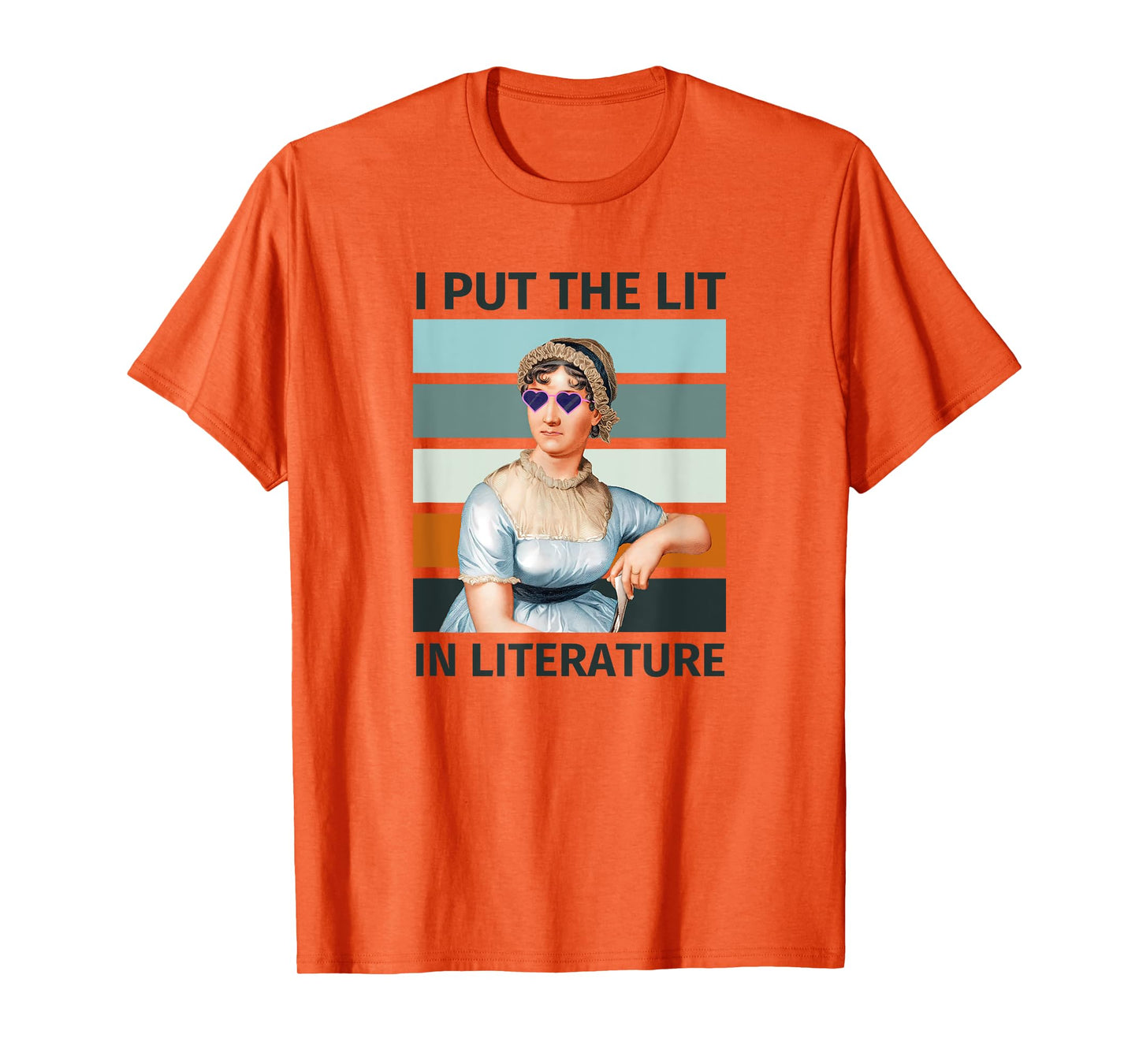 I Put The Lit In Literature Vintage Jane Austen Sunglasses T-Shirt