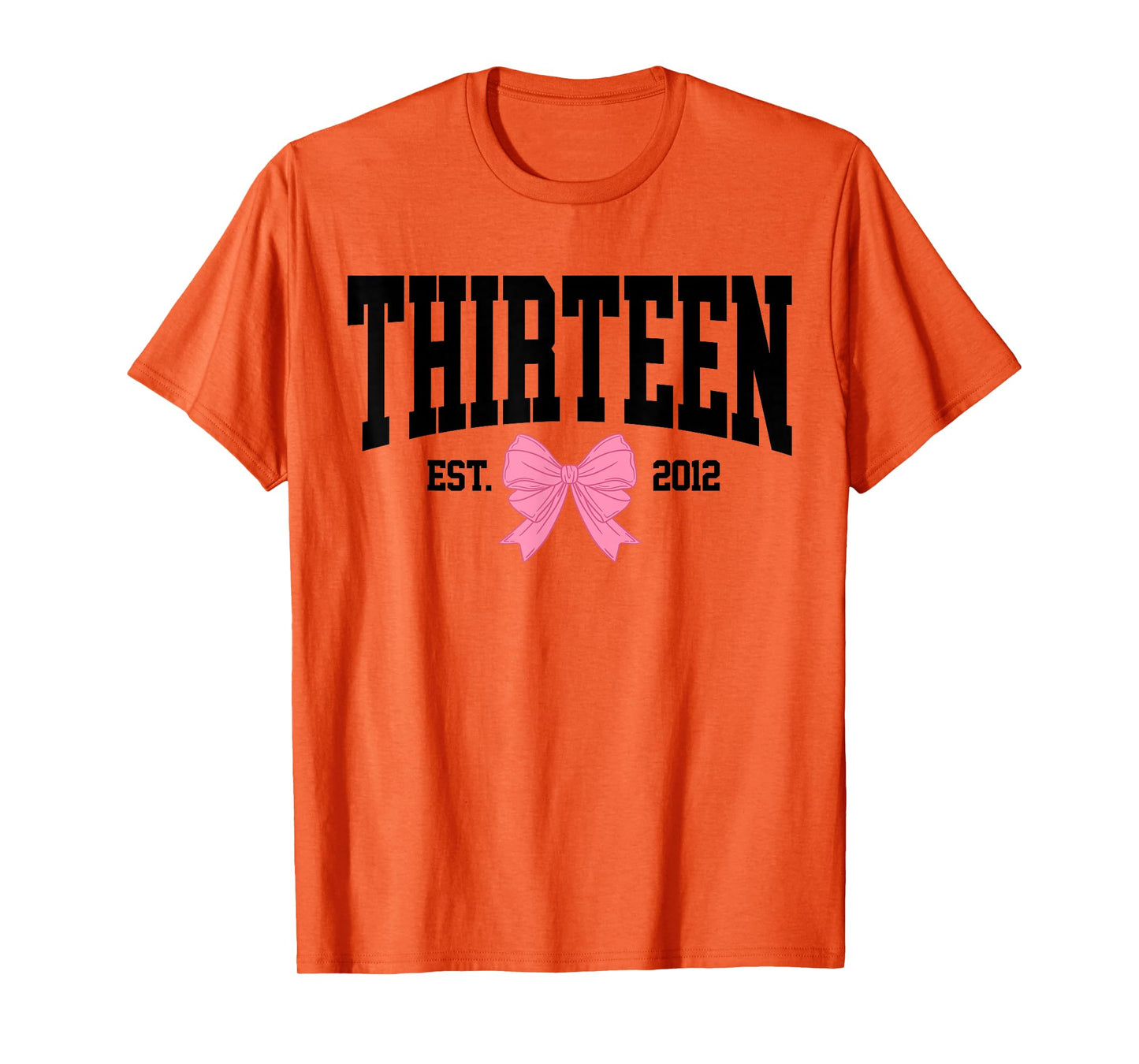 Thirteen Est 2012 13-Year-Old 13th Coquette Birthday Girl T-Shirt