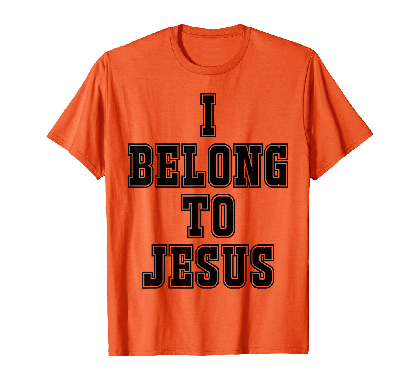 I Belong To Jesus Kaka - I Belong To Jesus T-Shirt