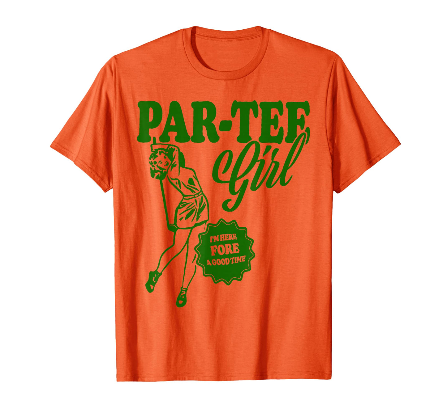 Girl Golfer Shirt | Funny Par Tee Girl For Golf Lovers T-Shirt