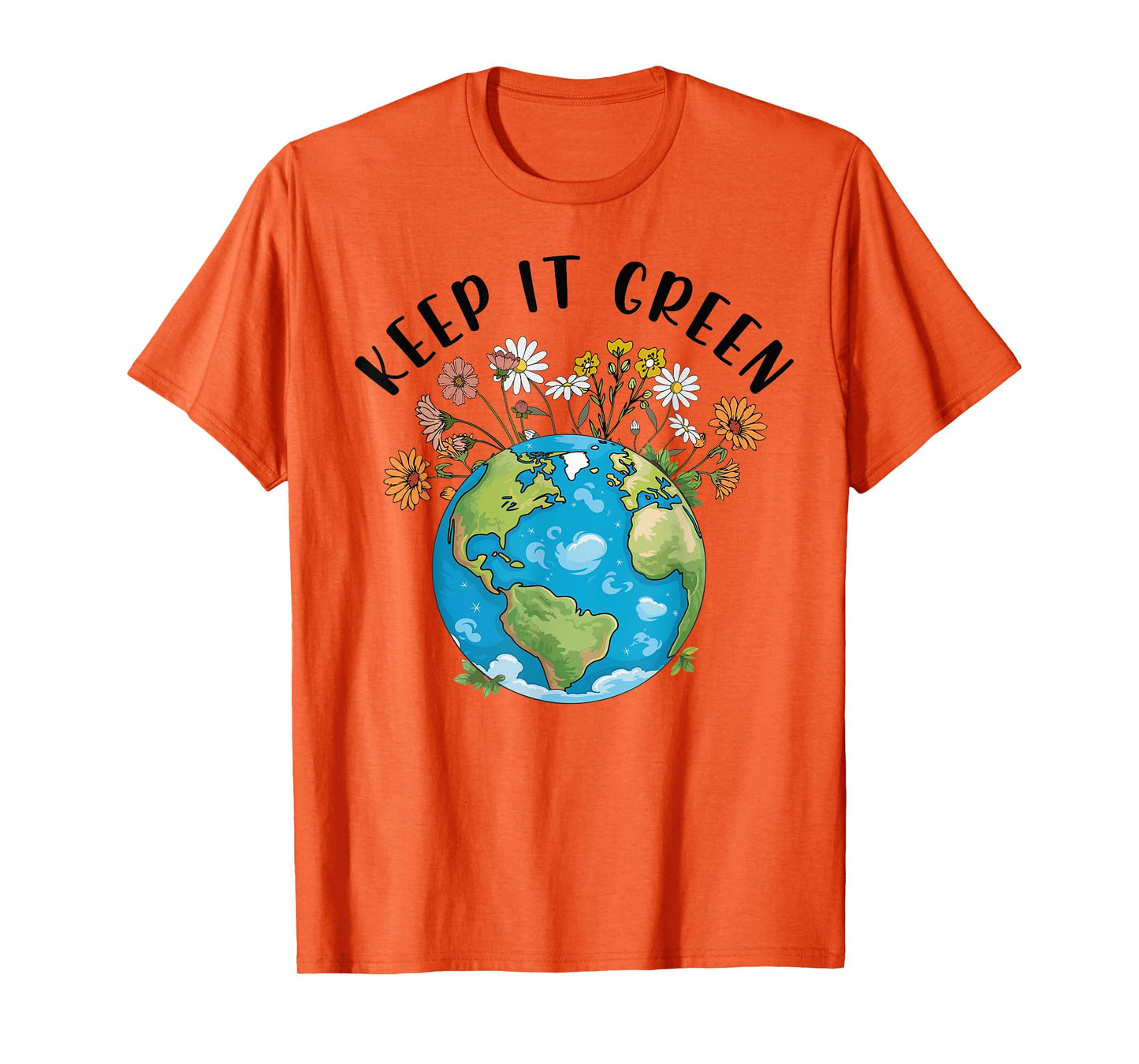 Keep It Green Earth Day Cute Teacher Kids Girl Women T-Shirt
