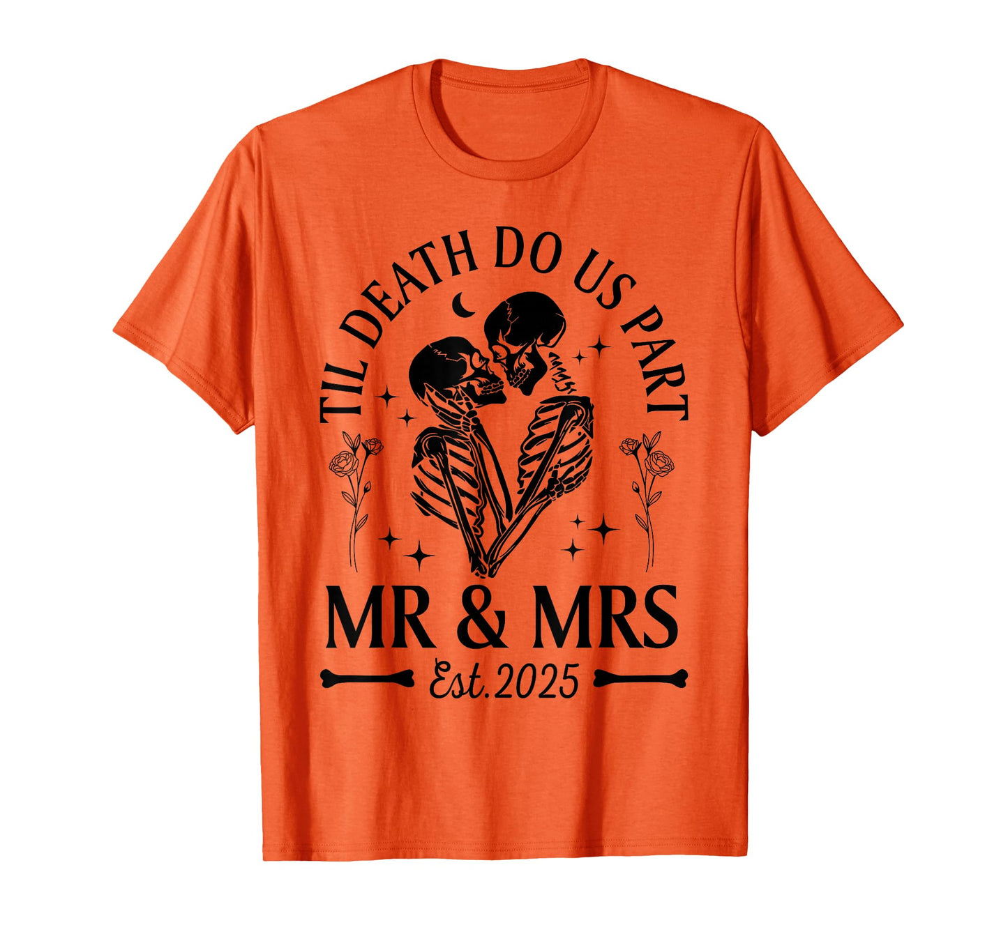 Til Death Do Us Part Gothic Skeleton Couples Matching 2025 T-Shirt