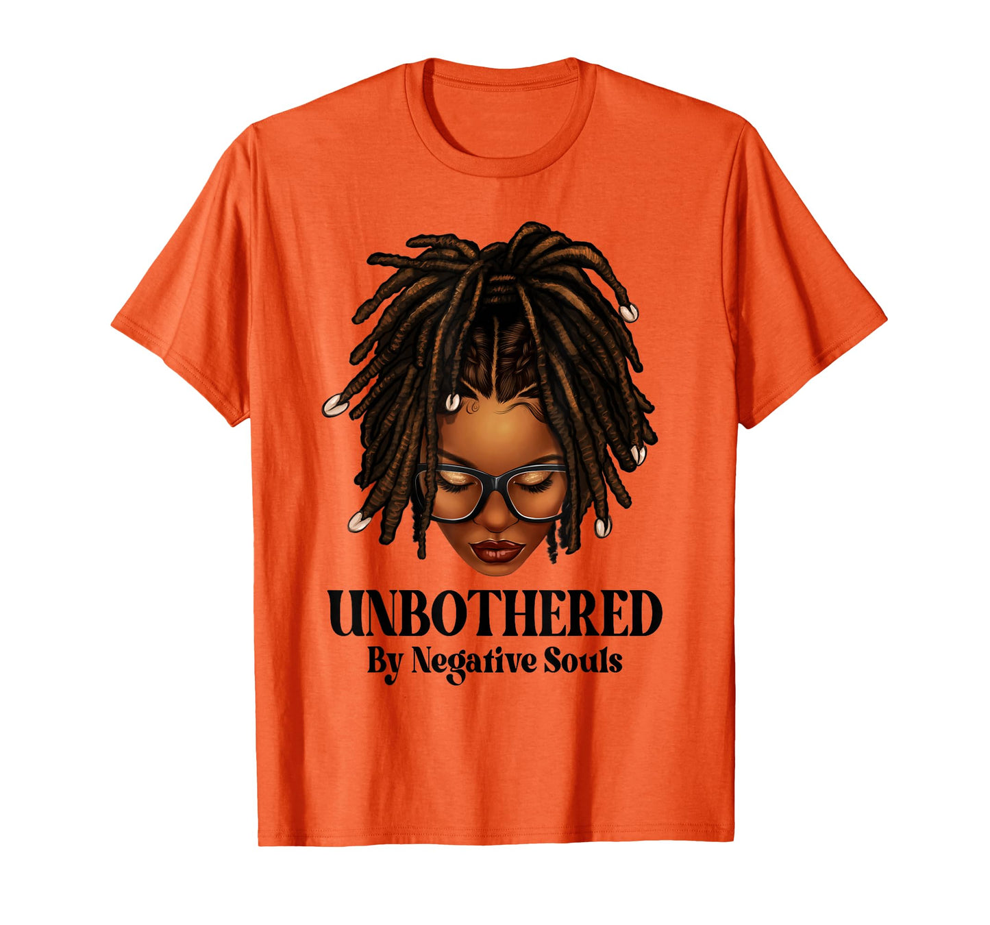 Unbothered Dreadlocks Loc'd Hair Sassy Girls Black Women T-Shirt