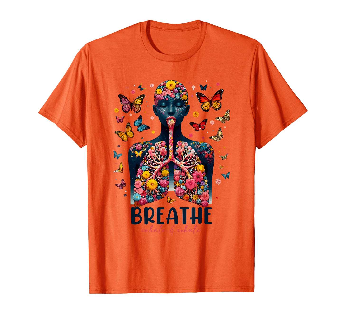 Breathe Inhale Exhale Floral Lung respiratory therapist T-Shirt