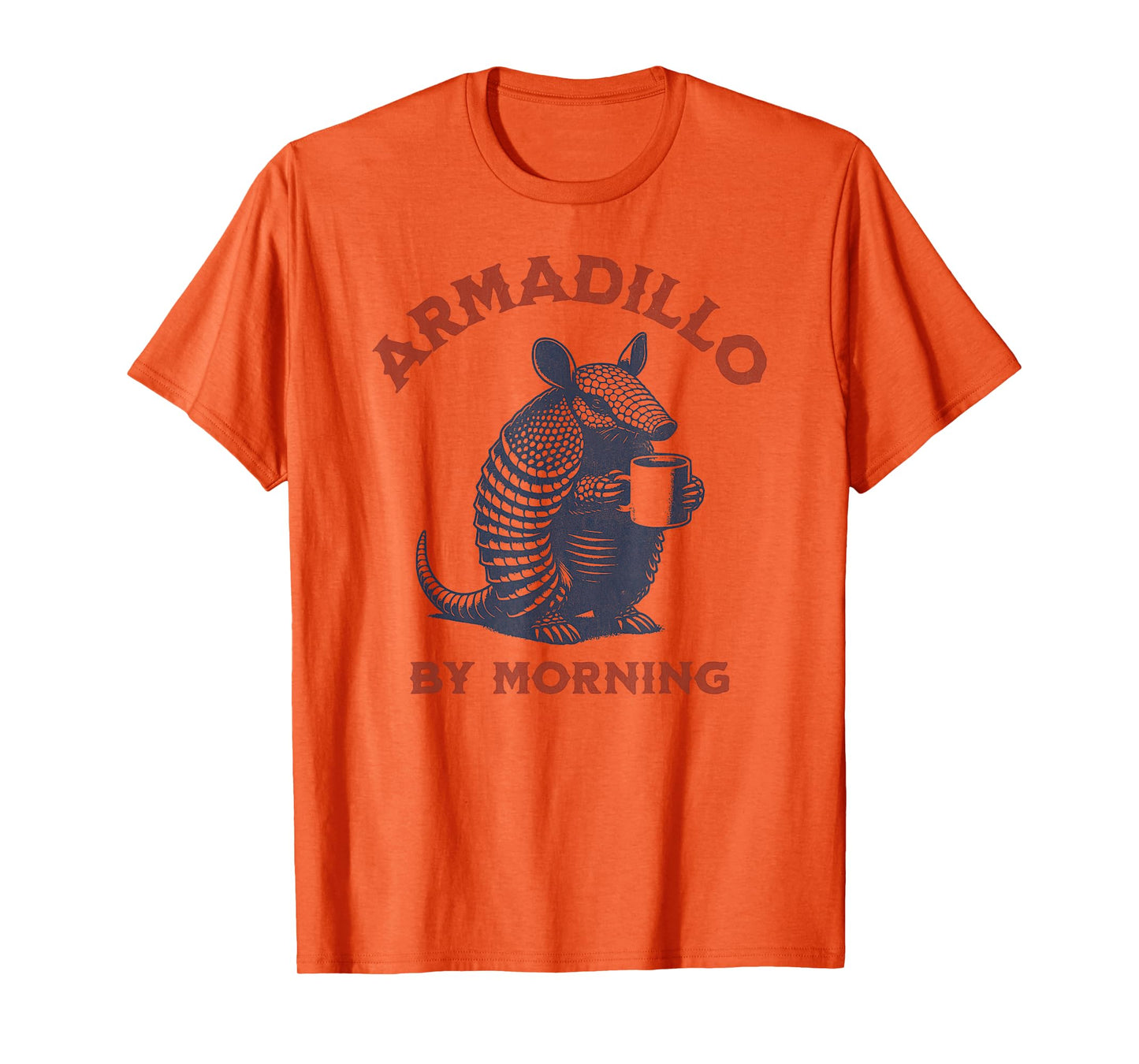 Armadillo By Morning - Funny Coffee Armadillo T-Shirt