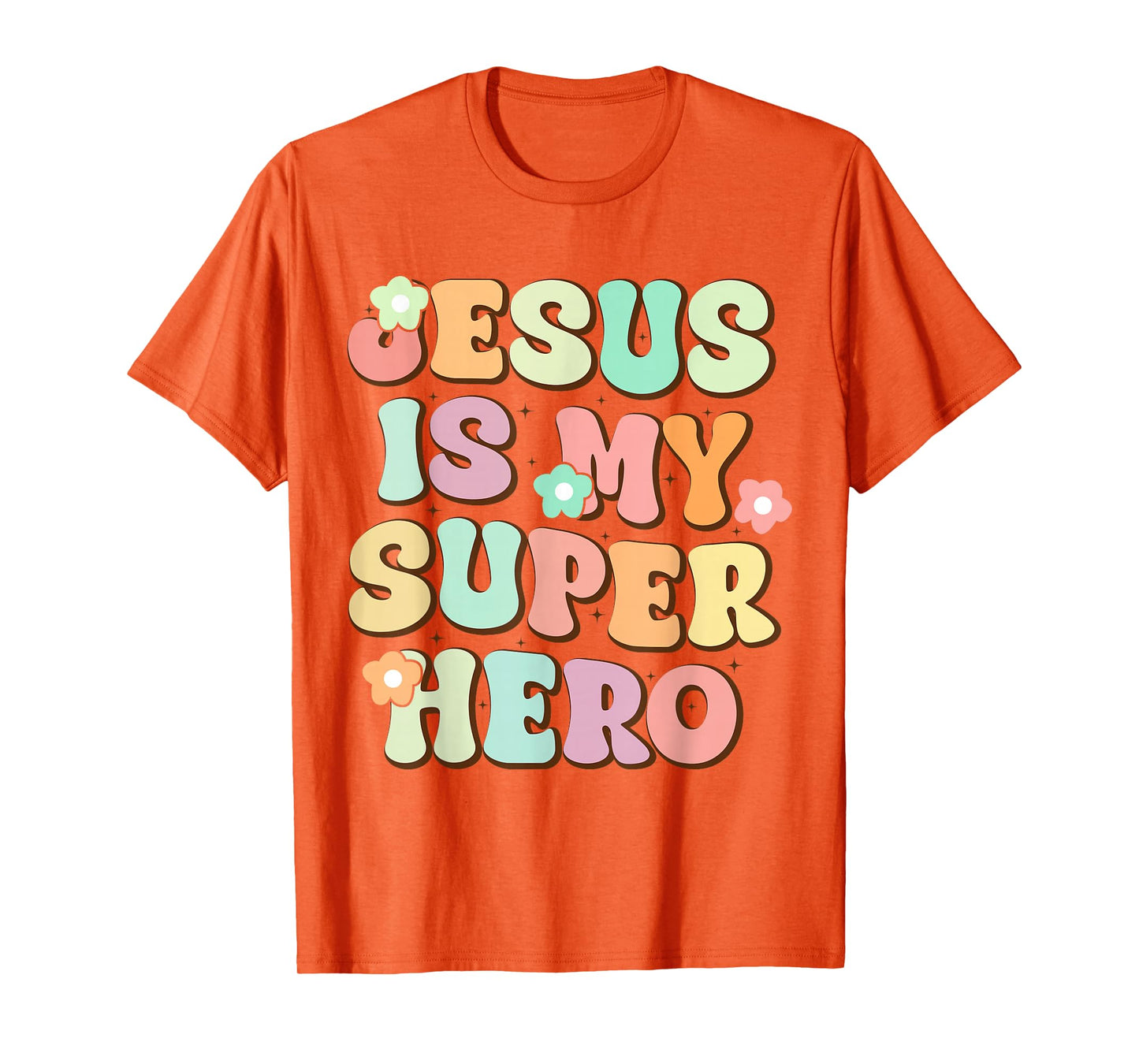 Jesus Is My Superhero Christian Religious T-Shirt