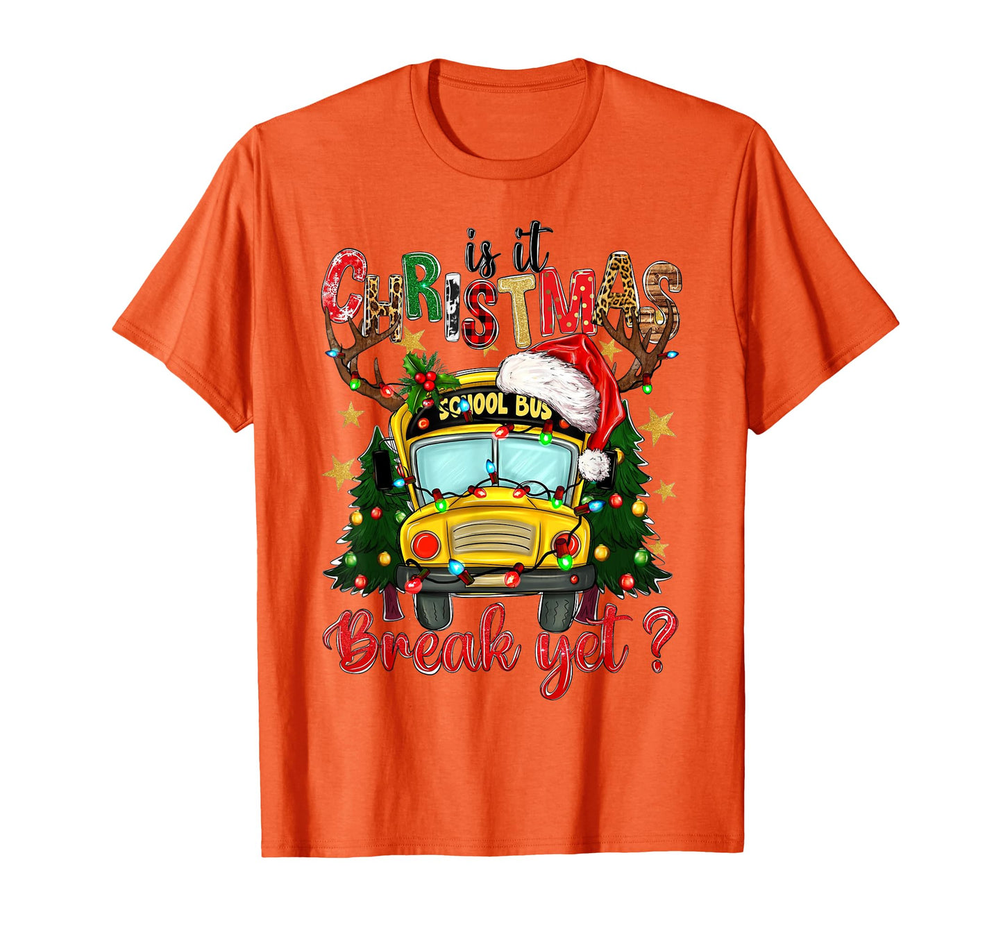 Is It Christmas Break Yet School Bus Xmas Tree Lights Pajama T-Shirt
