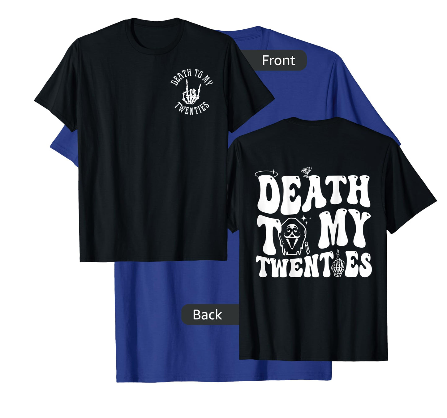 Death To My Twenties Funny R.I.P 20s, 30th Birthday Skeleton T-Shirt