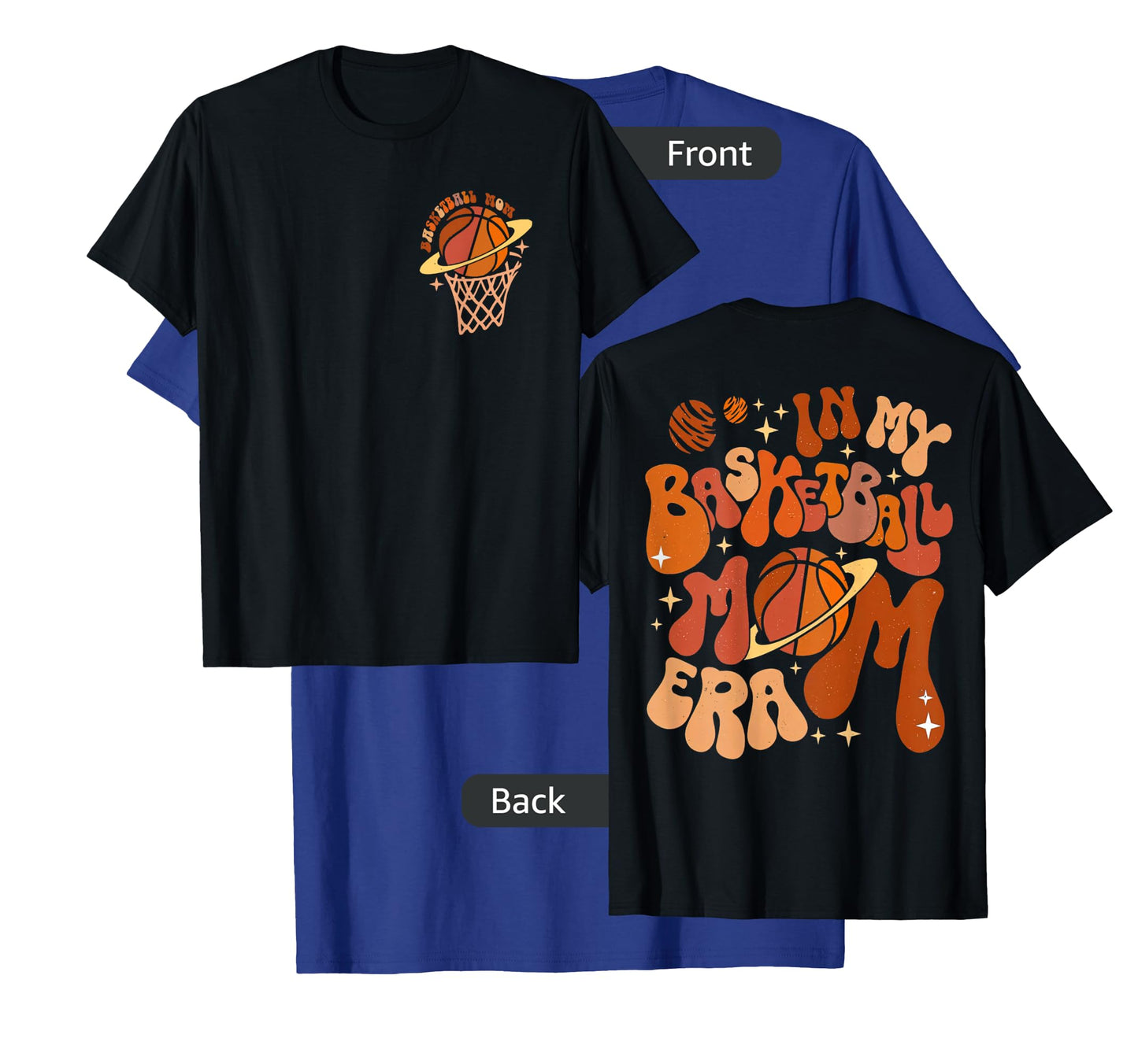 In My Basketball Mom Era Basketball Mama (On Pocket & Back) T-Shirt