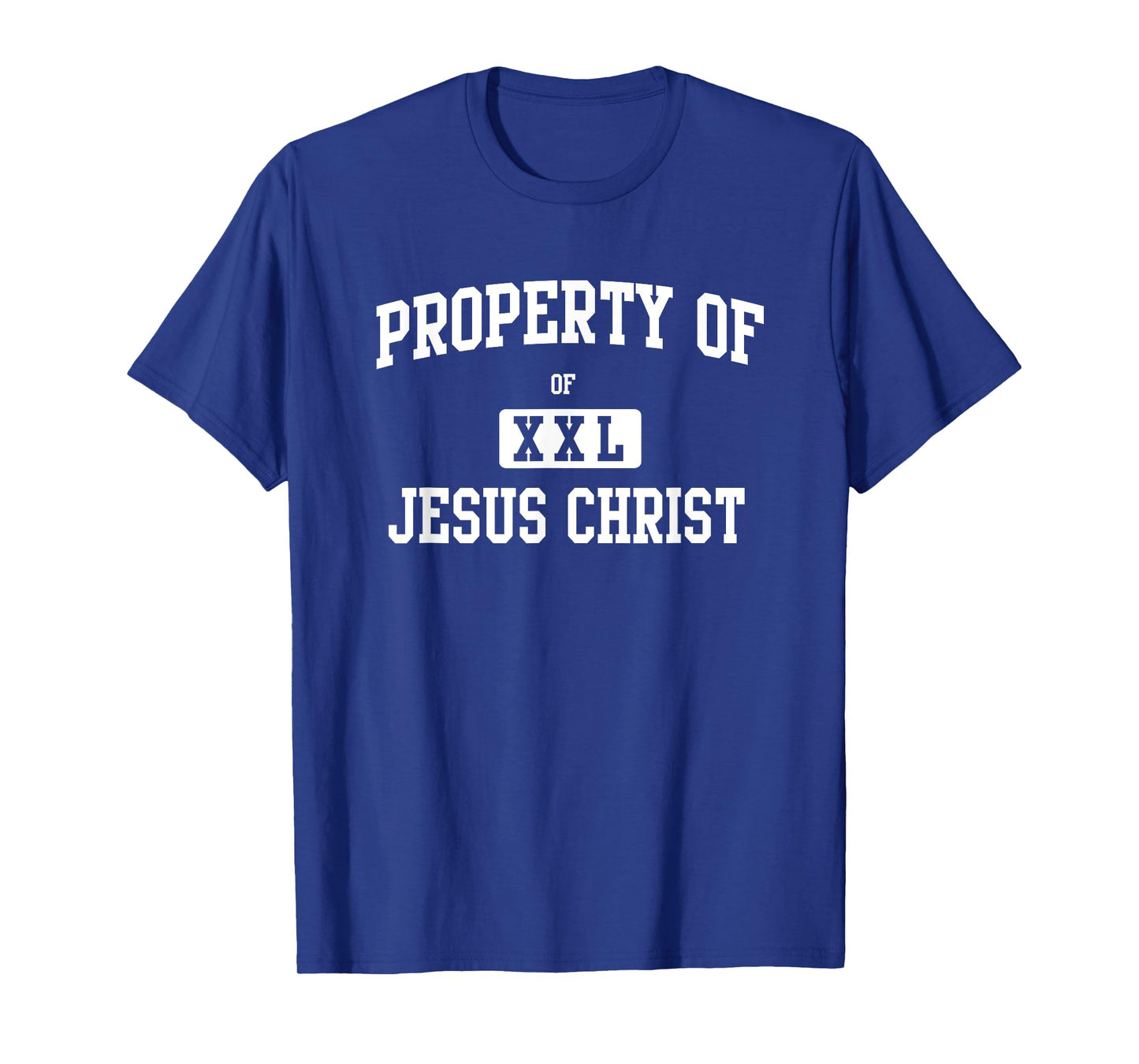 Property of Jesus Christ T-Shirt T-Shirt