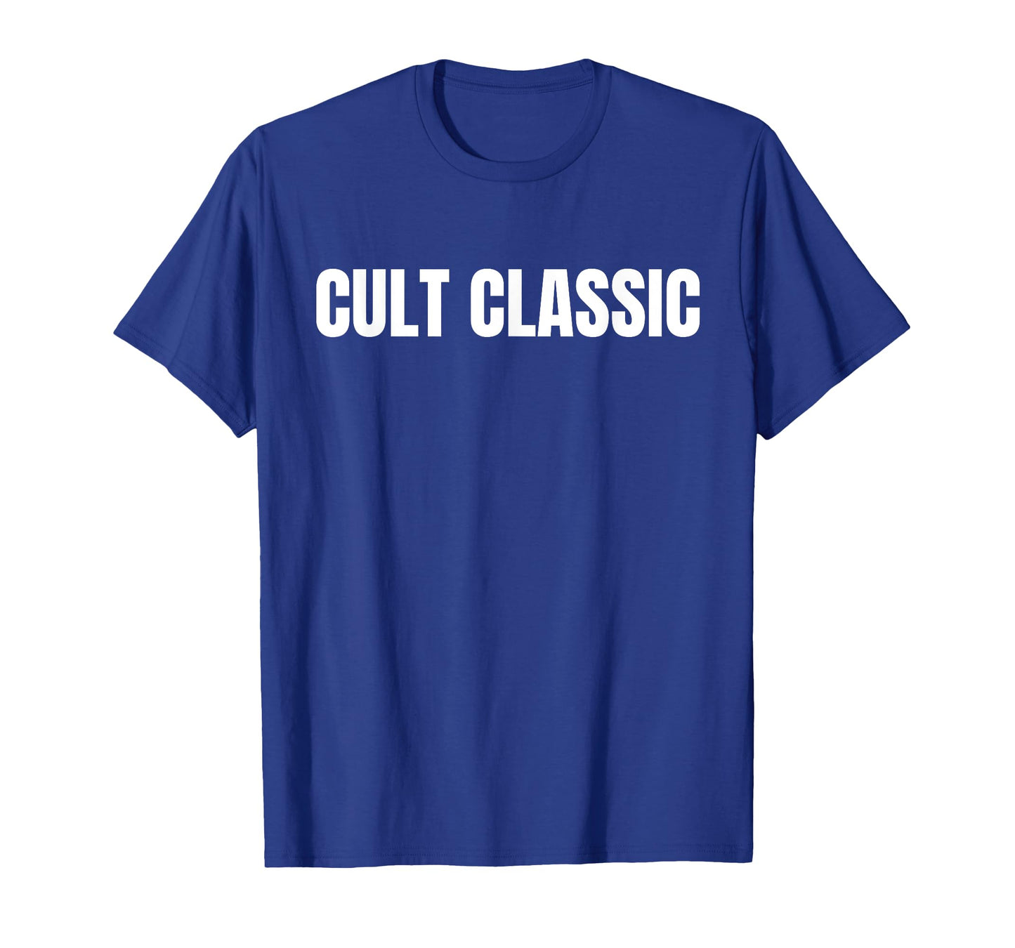 Cult Classic Funny Meme T-Shirt