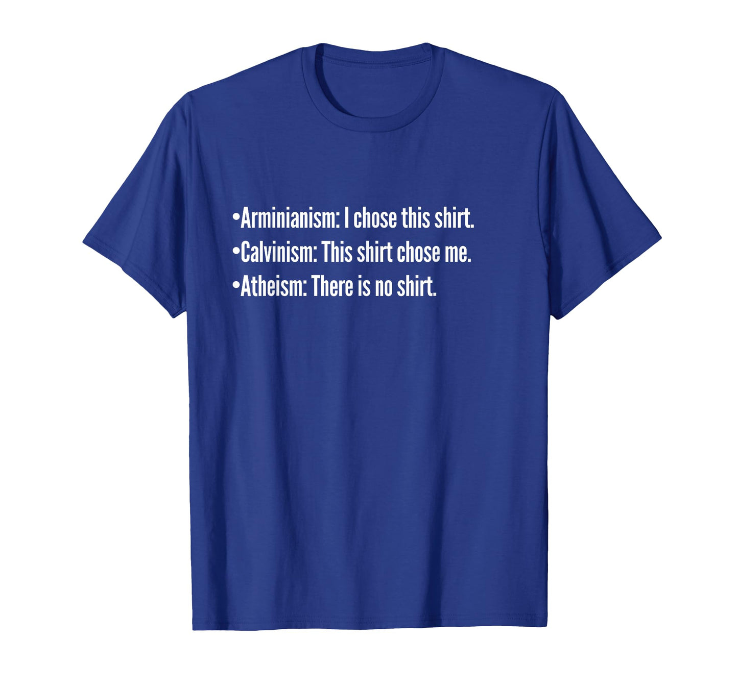 Calvinism vs Arminian vs Atheism Christian TULIP Calvinist T-Shirt