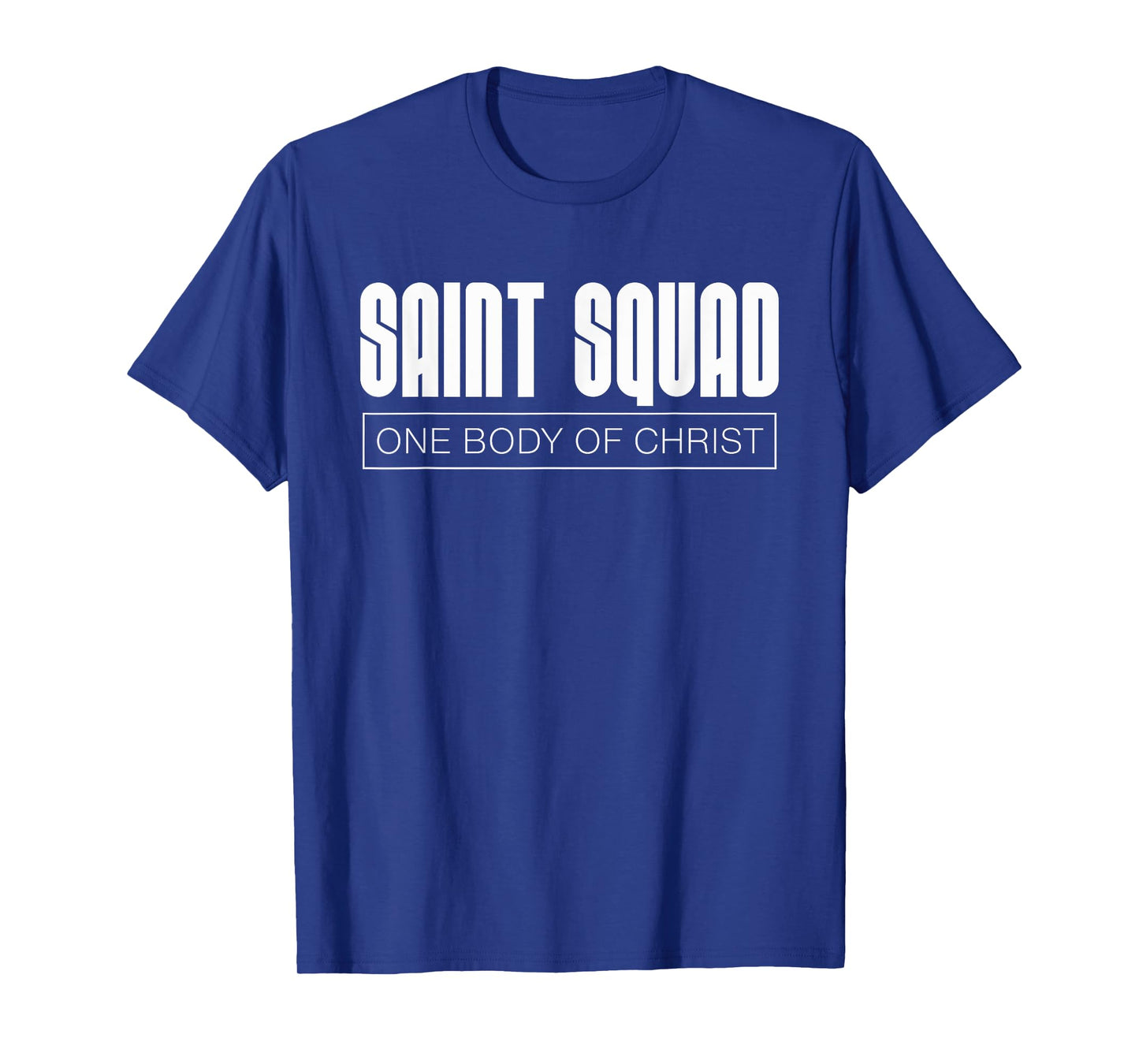 Saint Squad One Body of Christ Christian Teen Support Dk T-Shirt