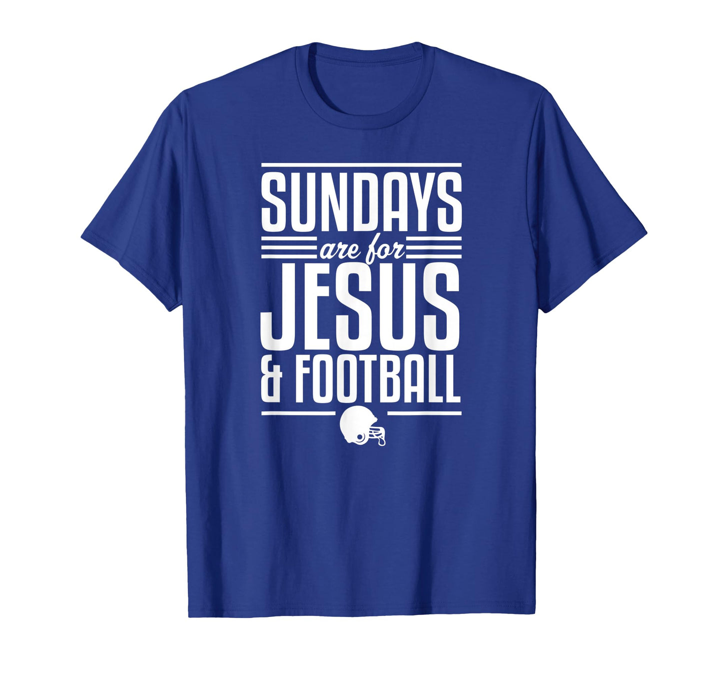 Sundays Are For Jesus And Football Christian Football Fan T-Shirt
