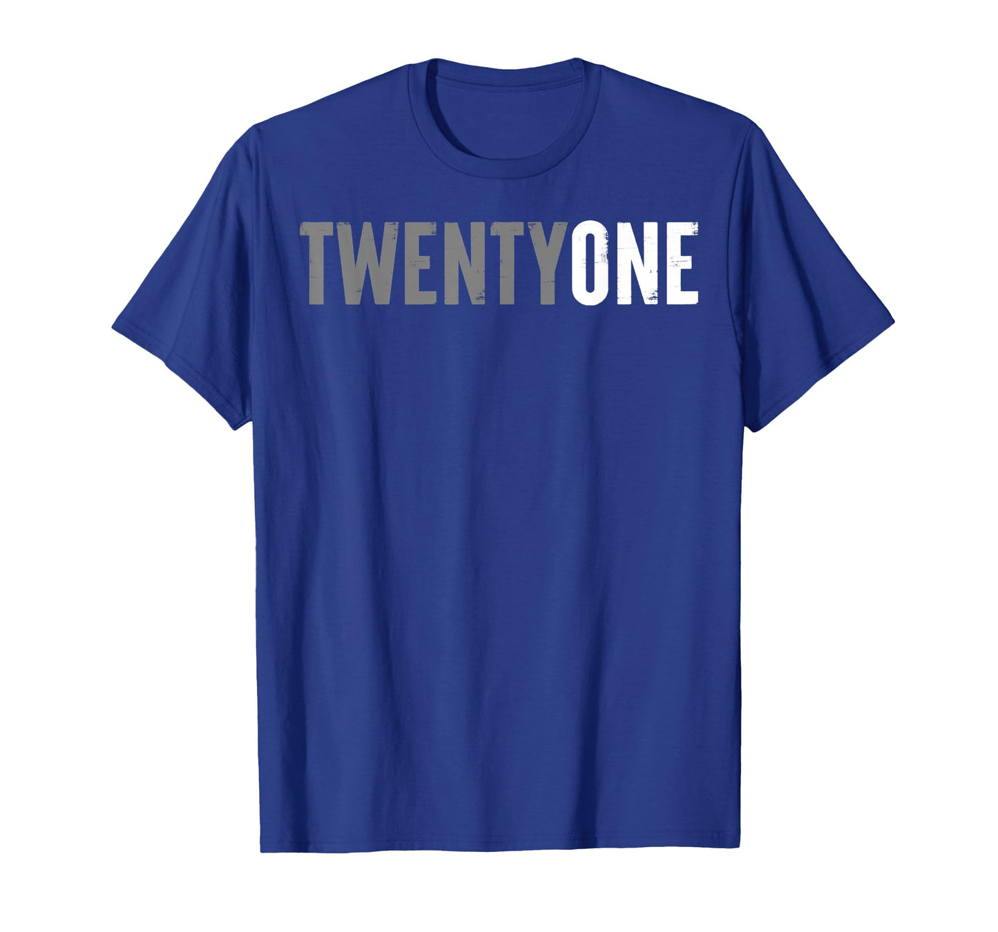 Twenty-One Years Old or 21st Birthday ideas for him and her T-Shirt