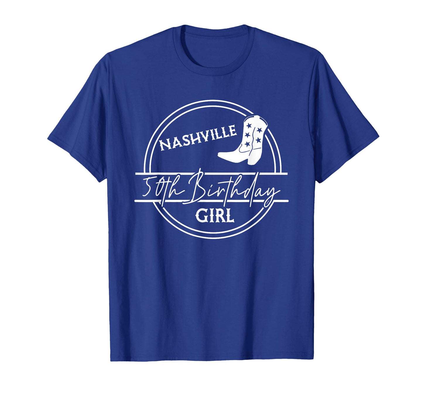 Nashville 50th Birthday Crew & Nashville 50th Birthday Girl T-Shirt