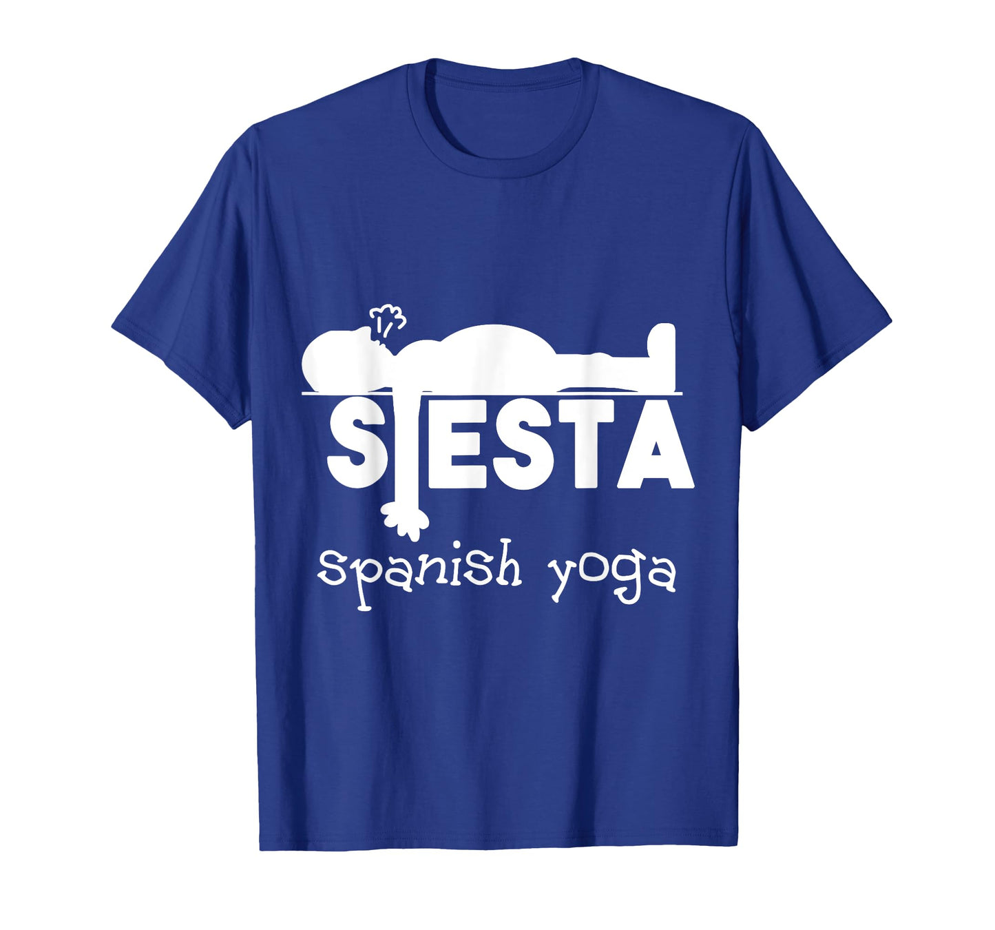 Yoga Gift & Funny Sleeping Fun Spanish Siesta T-Shirt