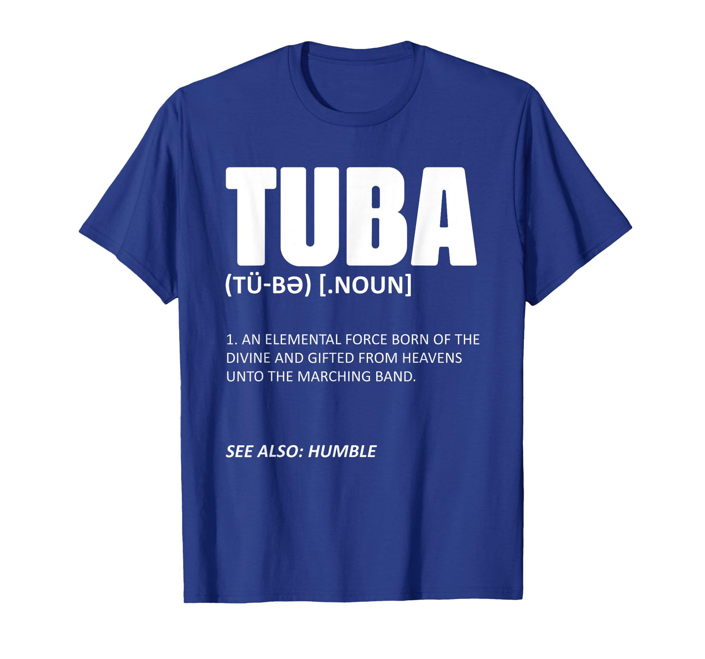 Tuba Musical Instrument Definition Marching Band Geek Tubis T-Shirt
