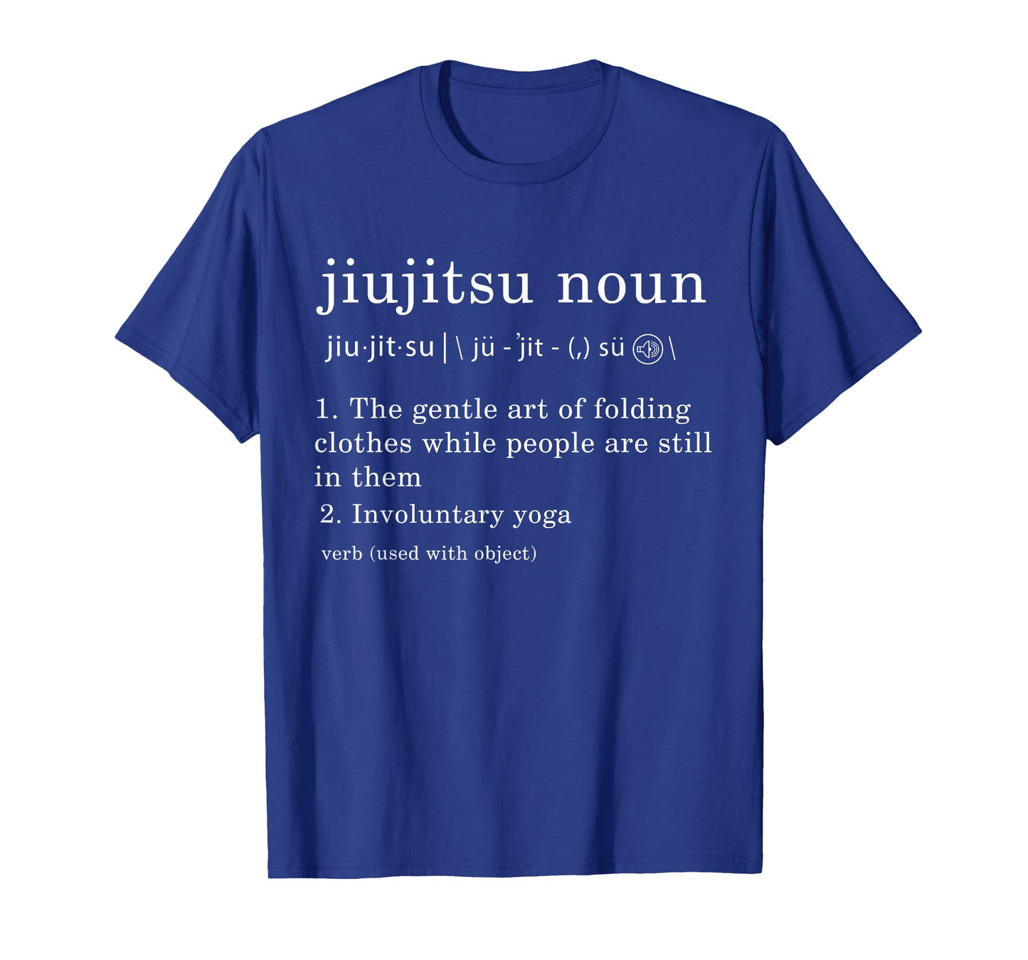 Jiu-Jitsu Noun Definition BJJ MMA Martial Arts Combat Gift T-Shirt