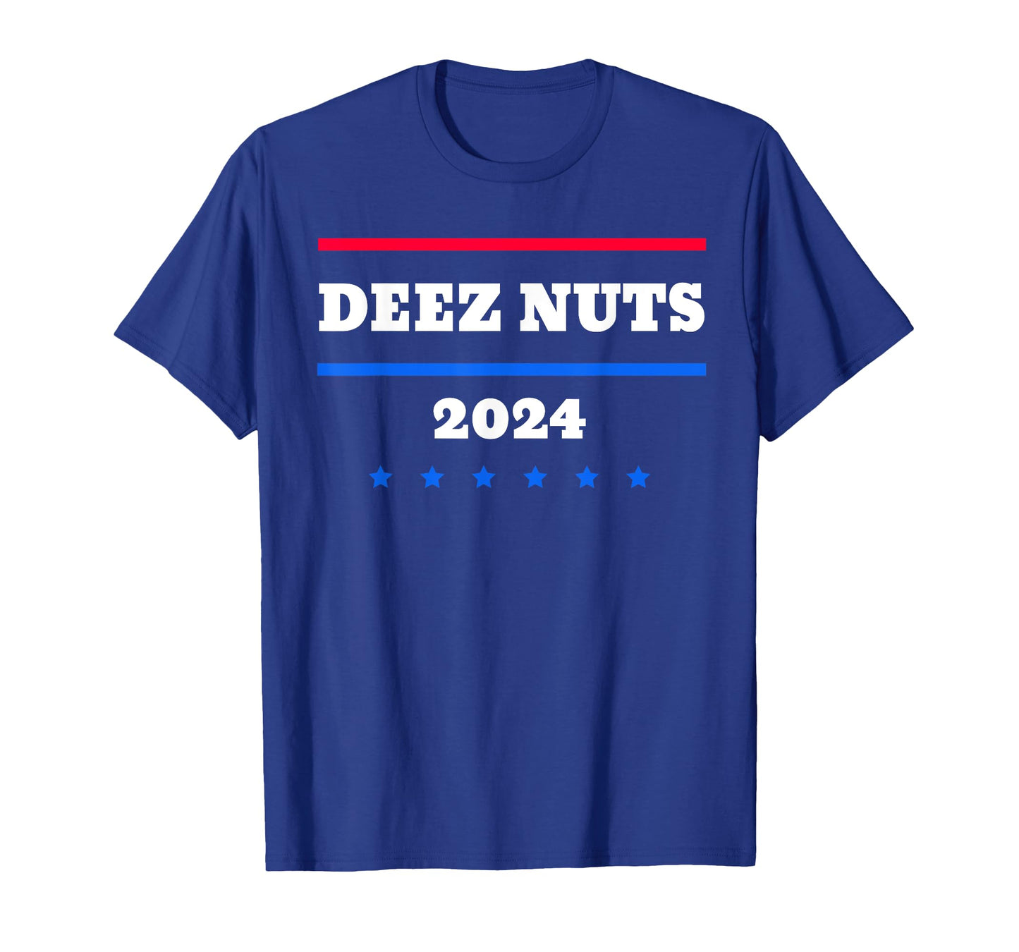 Deez Nuts 2024 Meme Campaign T-Shirt
