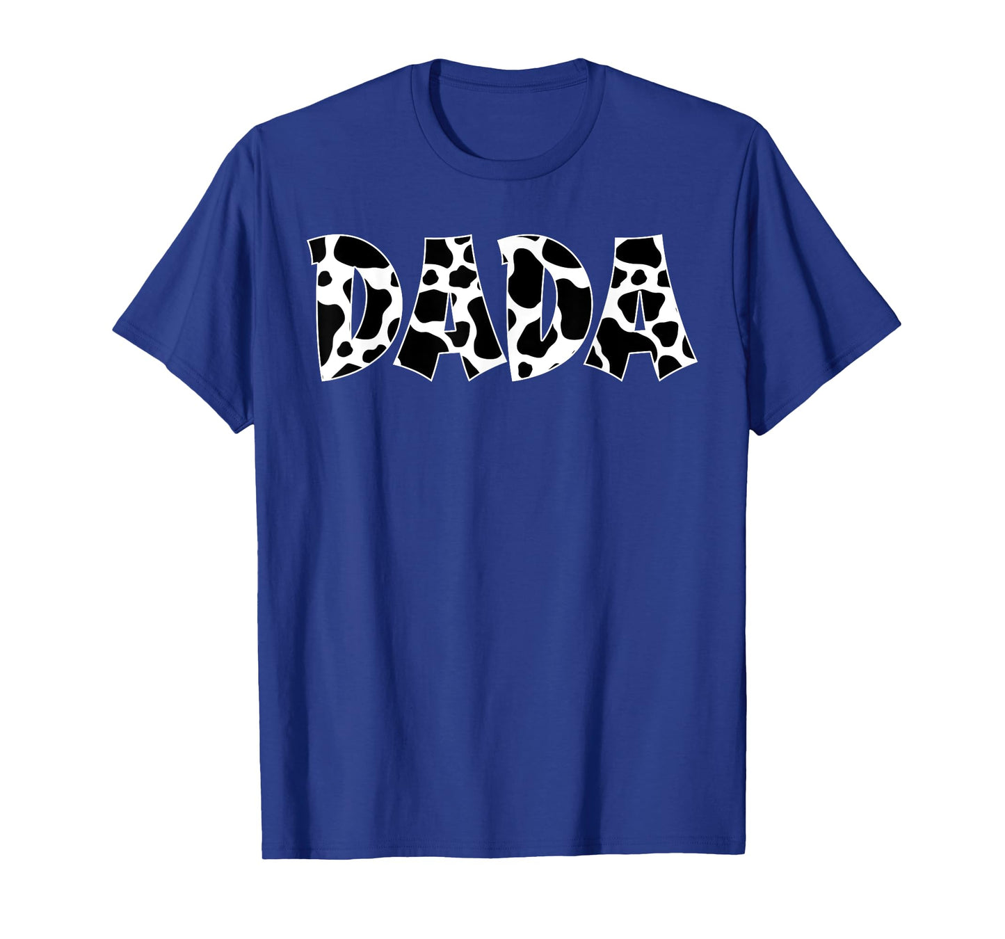 Dada Cow Print Cow Pattern Cow Dad Father's Day Daddy Cow T-Shirt