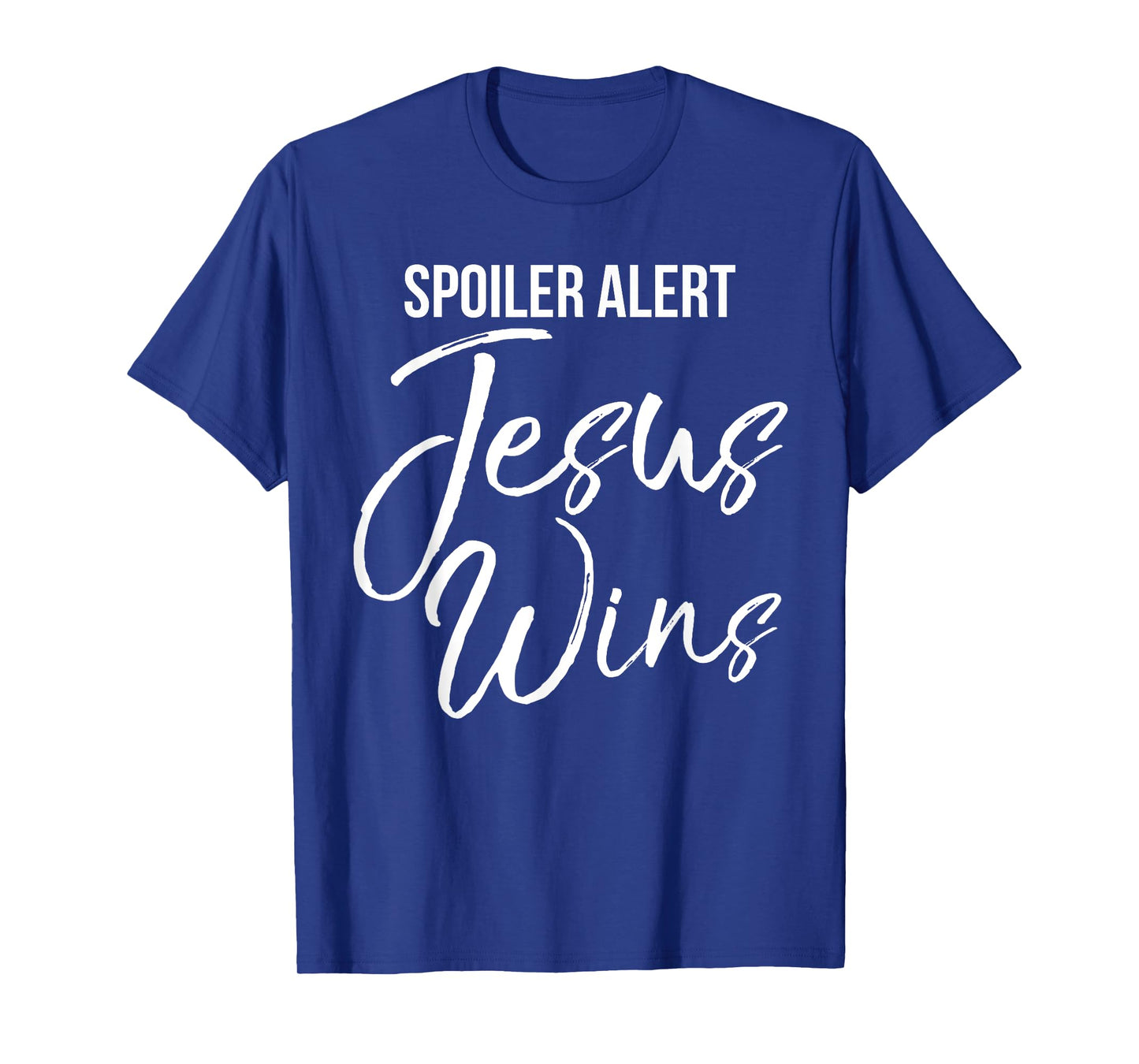 Spoiler Alert Jesus Wins Shirt Vintage Bold Christian Tee T-Shirt