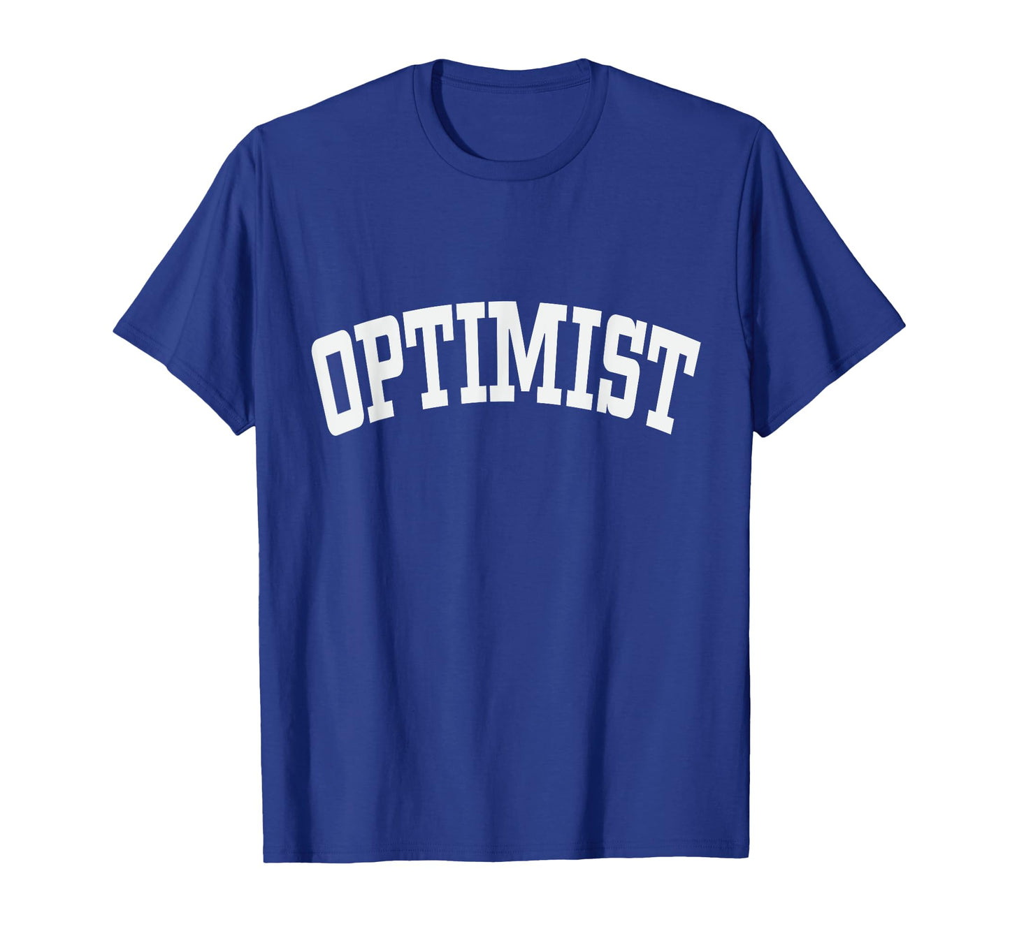 Optimist Optimism Positivity Mindset Attitude Emotions T-Shirt