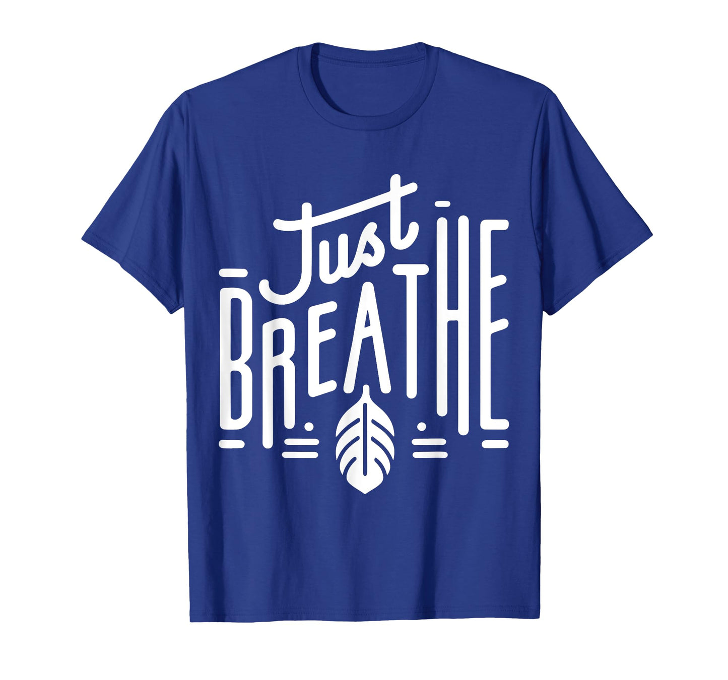 Just Breathe - Minimalist Mindfulness Print T-Shirt