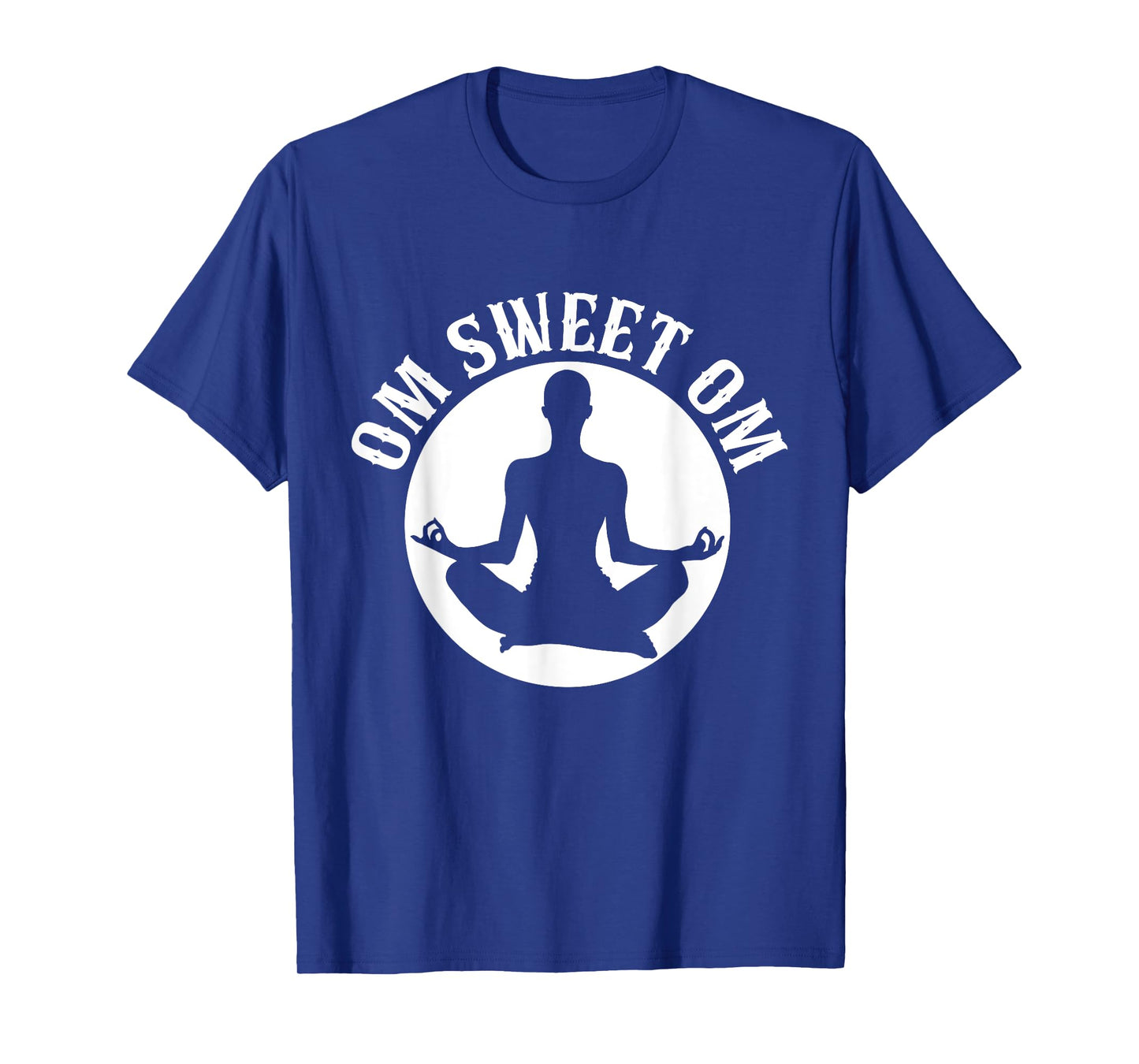 Om Sweet Om Meditation T-Shirt