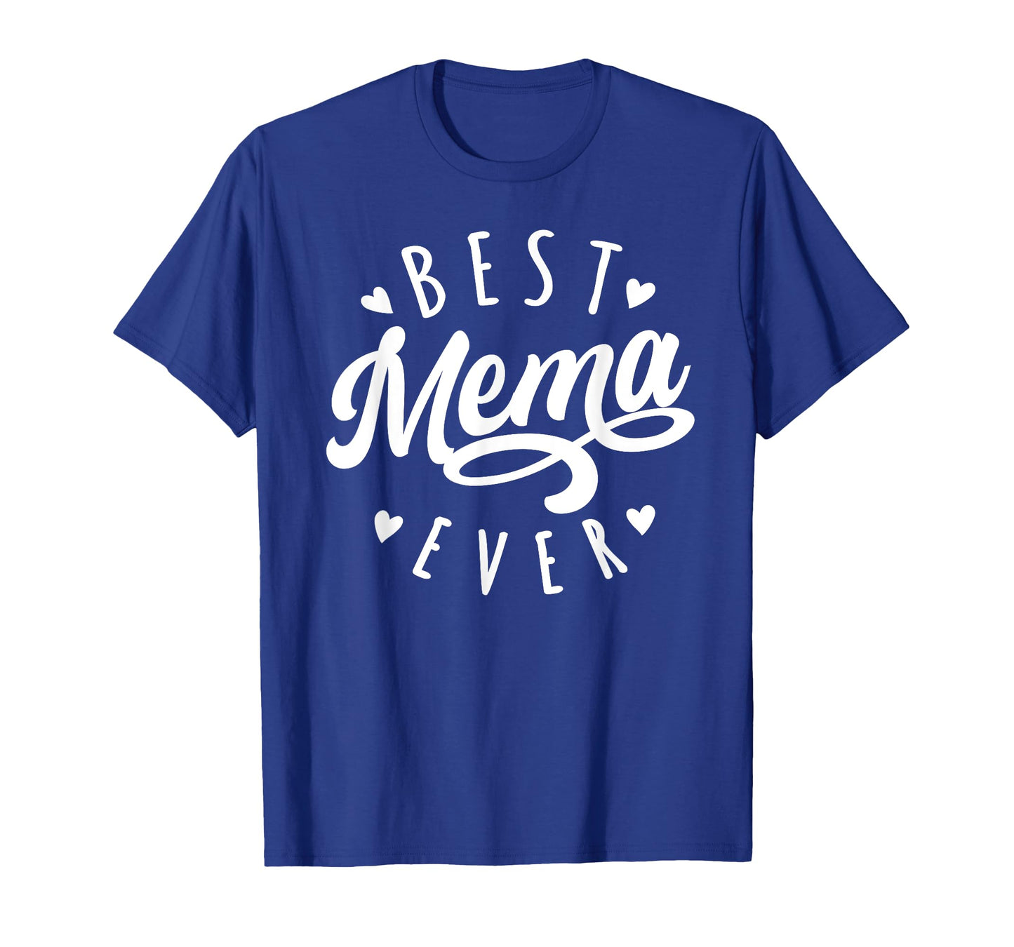Best Mema Ever - Modern Calligraphy Font Mother's Day Mema T-Shirt