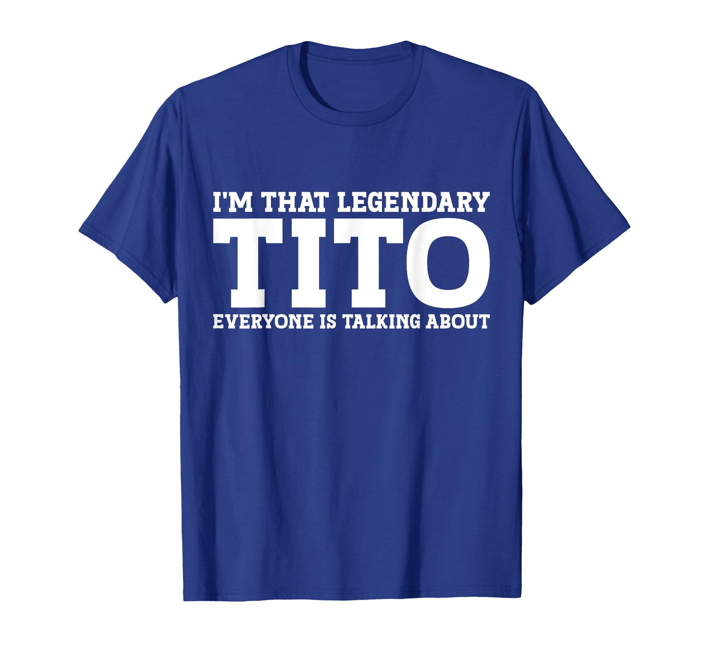 Tito Personal Name First Name Funny Tito T-Shirt