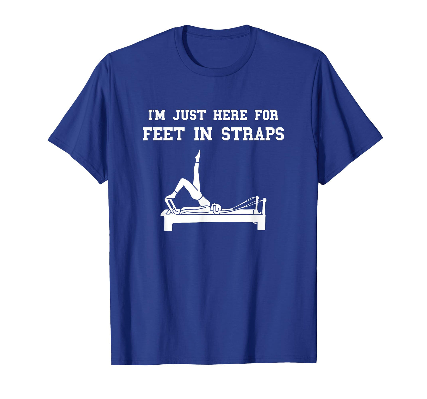 Pilates Workout Feet In Straps Pilates Fitness Instructor T-Shirt