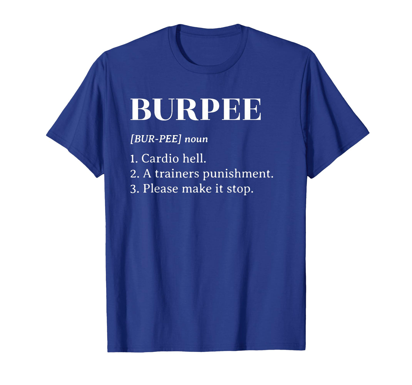 Funny Burpee Definition T Shirt Men Women Gift T-Shirt