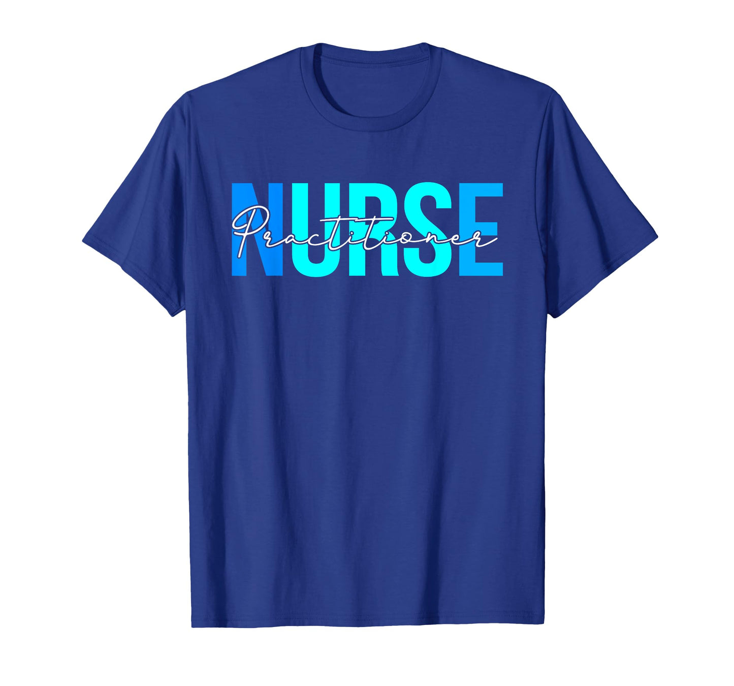 Women Practitioner Nurse Gifts For Womens Nursing Apparel T-Shirt