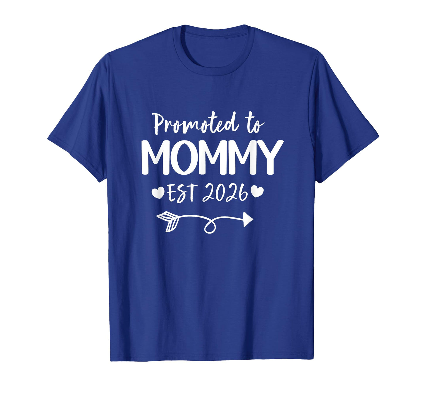 Promoted To Mommy 2026 New Mommy Daddy Announcement T-Shirt