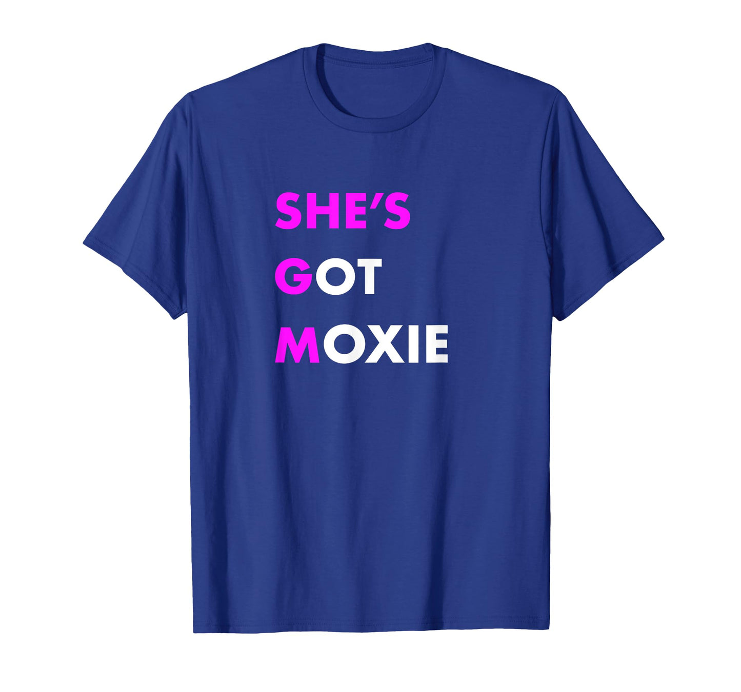 She's Got Moxie Inspirational Workout T-shirt T-Shirt