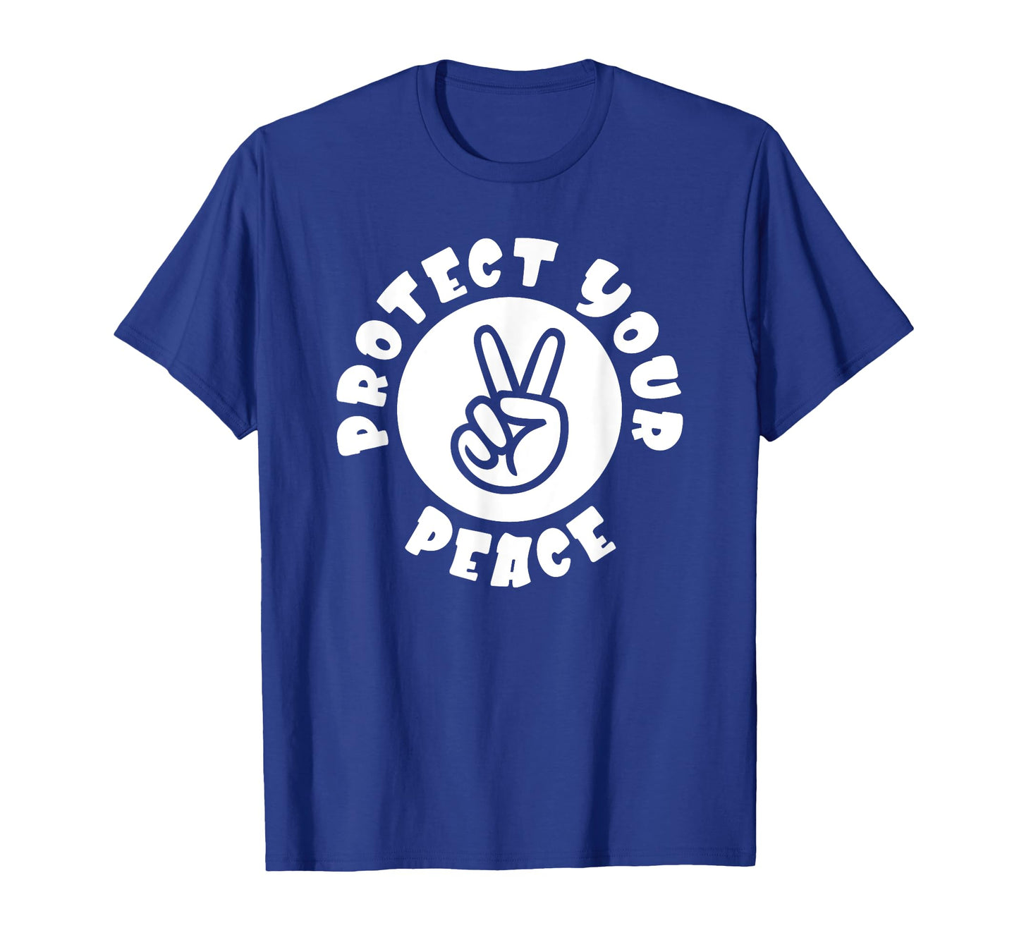 Protect Your Peace Peace Sign Hand T-Shirt