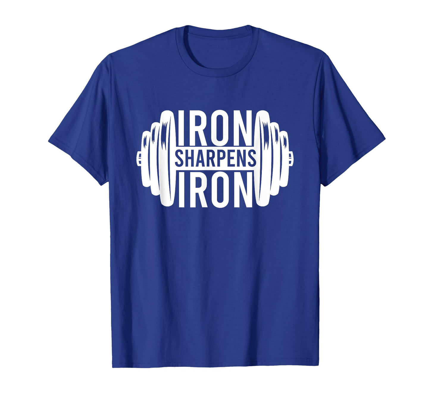 Iron Sharpens Iron Christian Weight Lifting Workout Exercise T-Shirt
