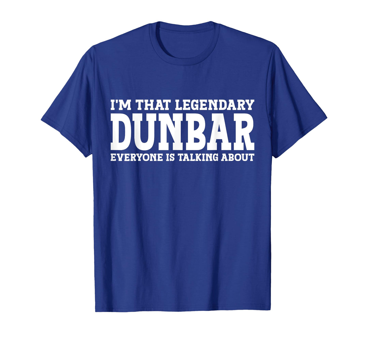 Dunbar Surname Funny Team Family Last Name Dunbar T-Shirt