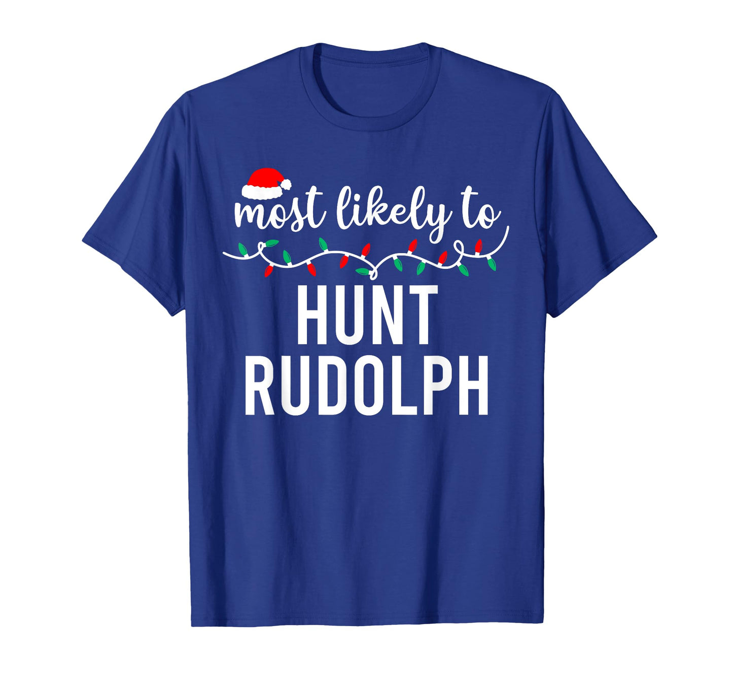 Most Likely To Christmas Shirt Matching Family Pajamas Funny T-Shirt