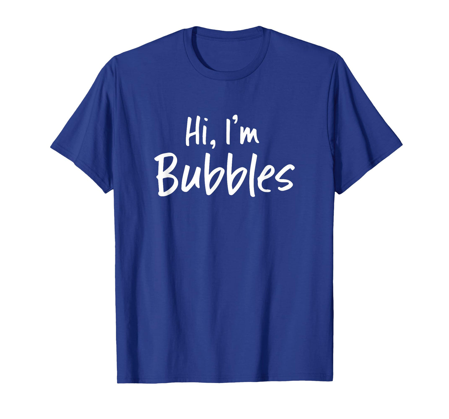 Hi, I'm Bubbles for Him Funny Husband Boyfriend Couple T-Shirt